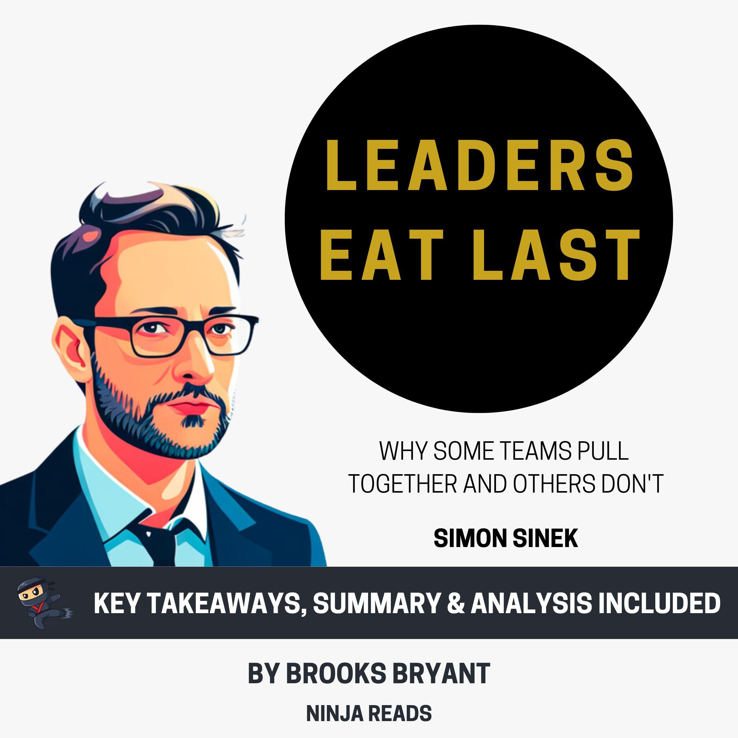 Summary: Leaders Eat Last