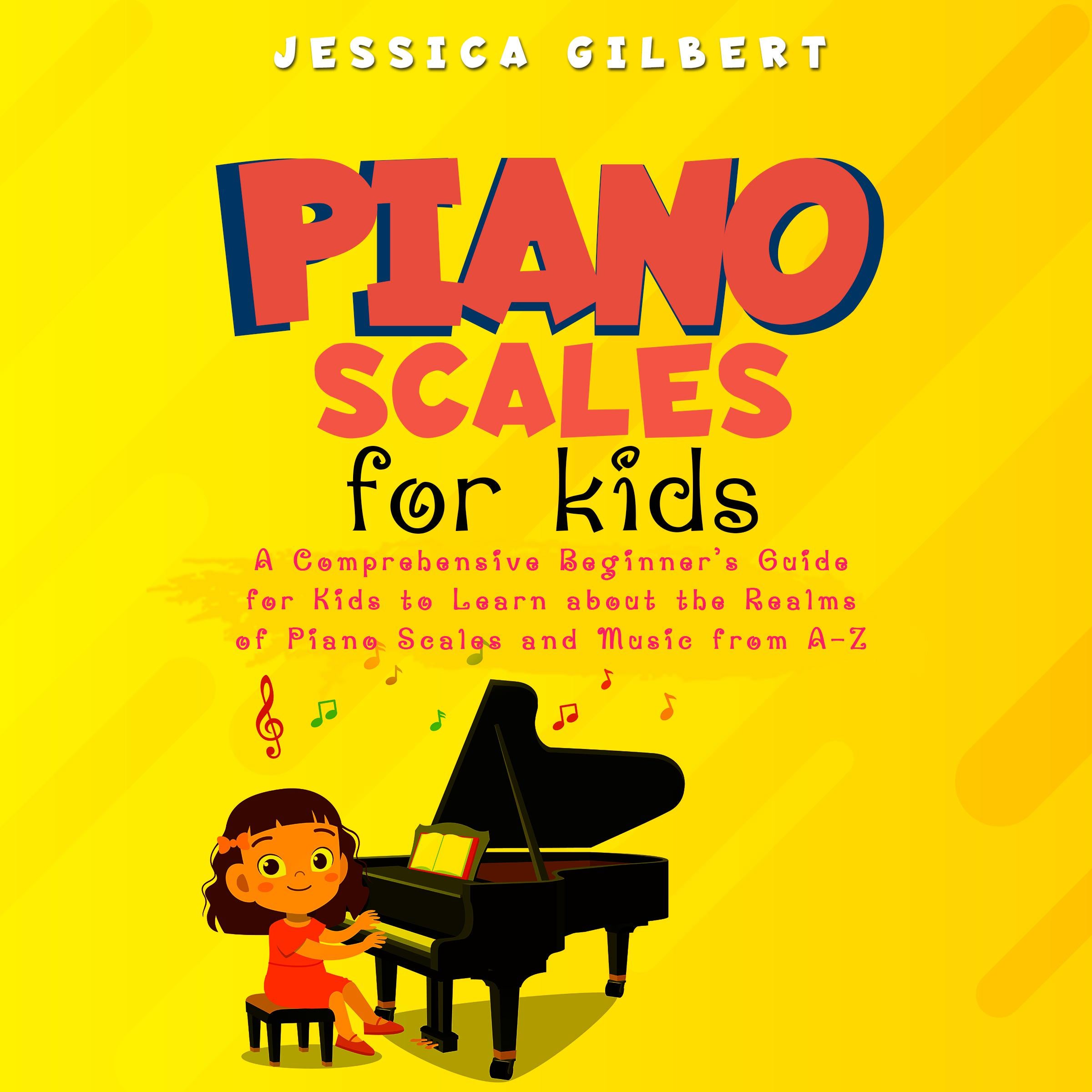 Piano Scales FOR KIDS