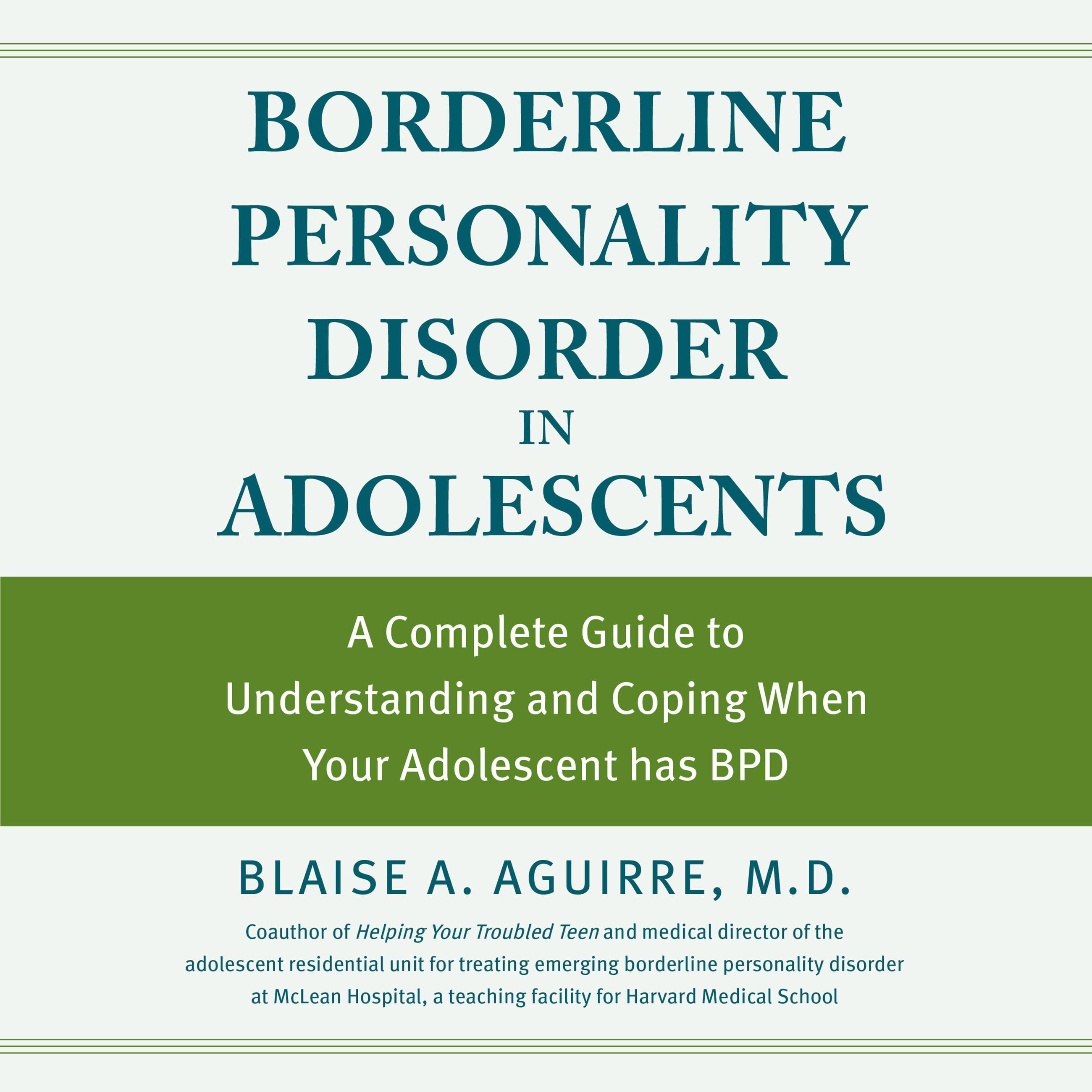 Borderline Personality Disorder in Adolescents