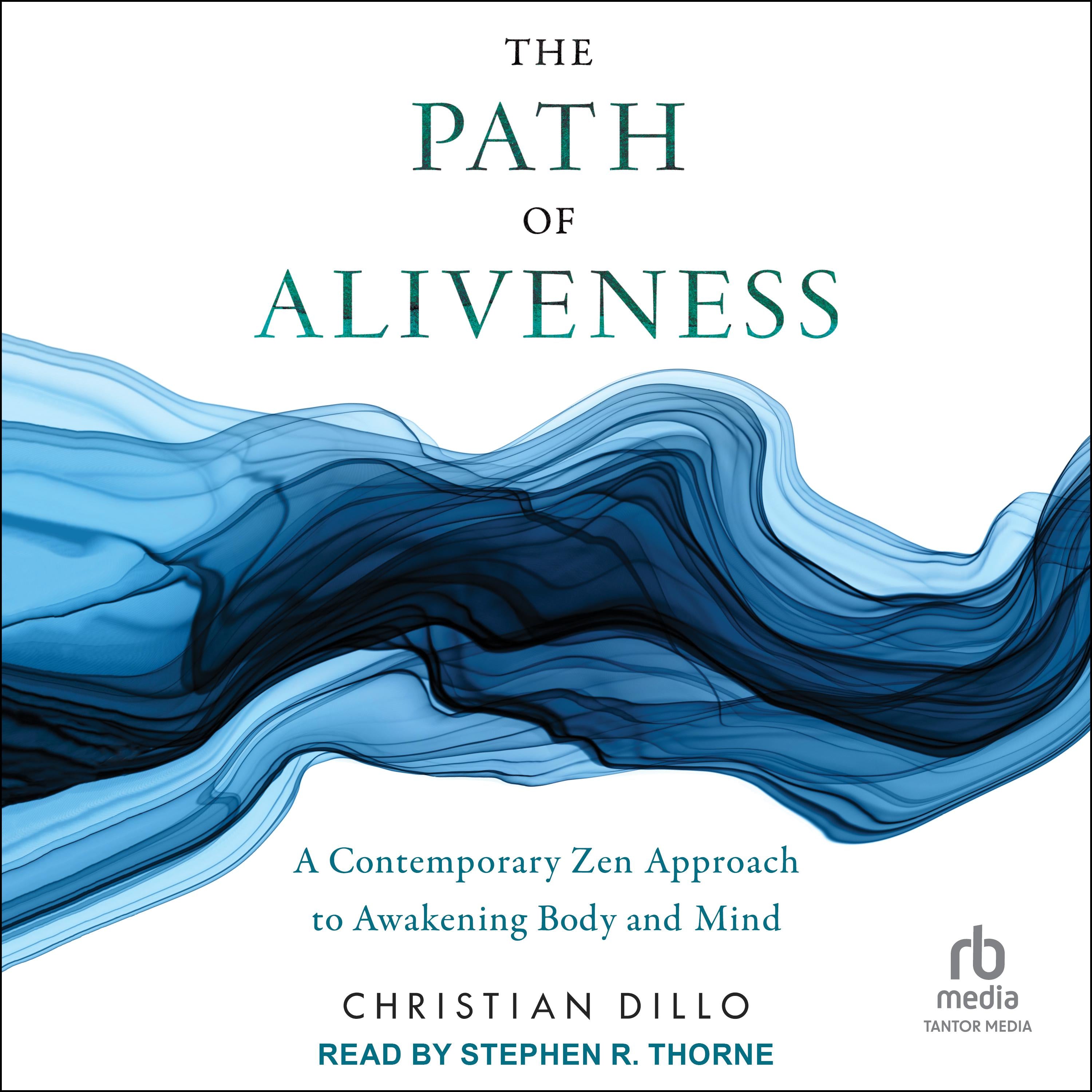 The Path of Aliveness