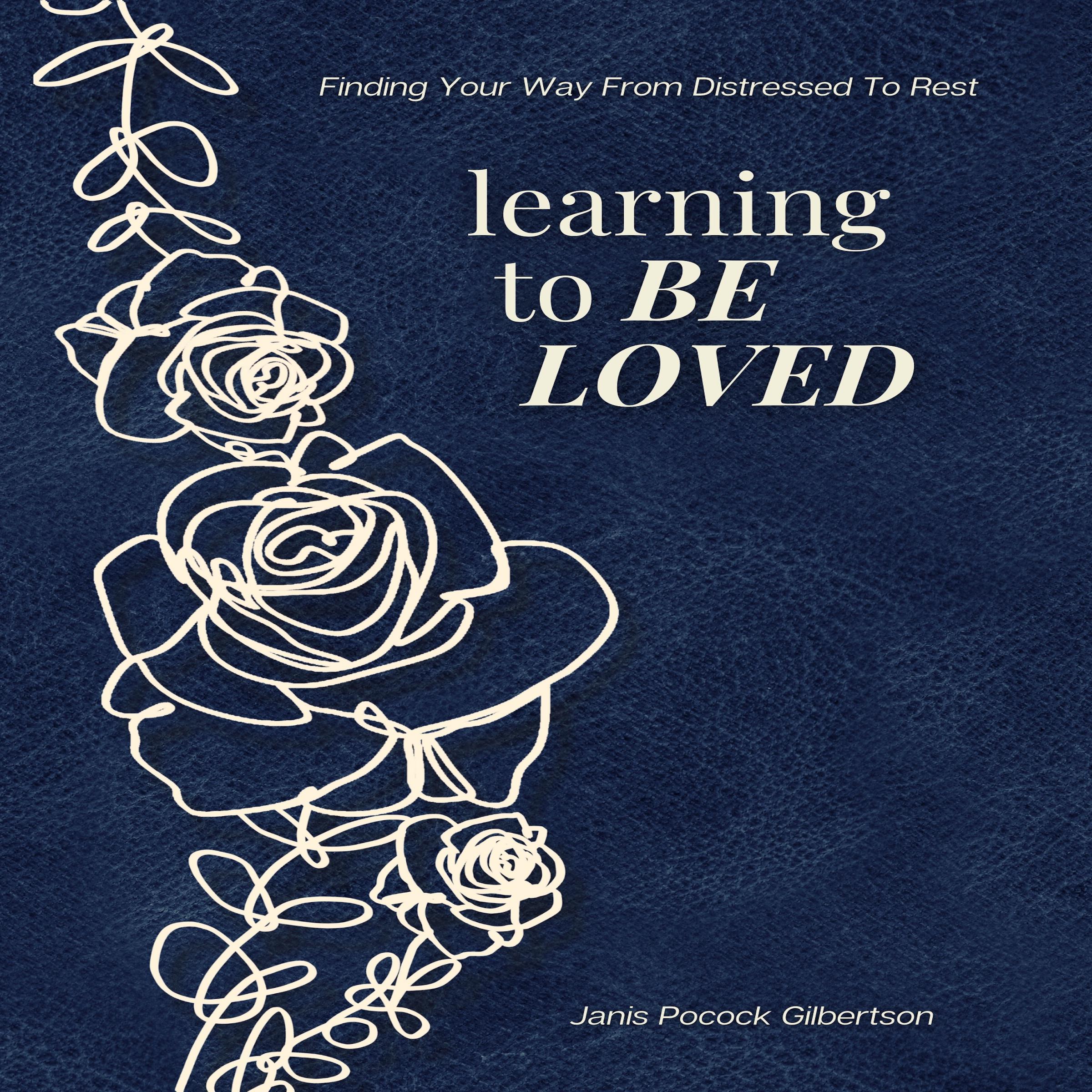 Learning to Be Loved