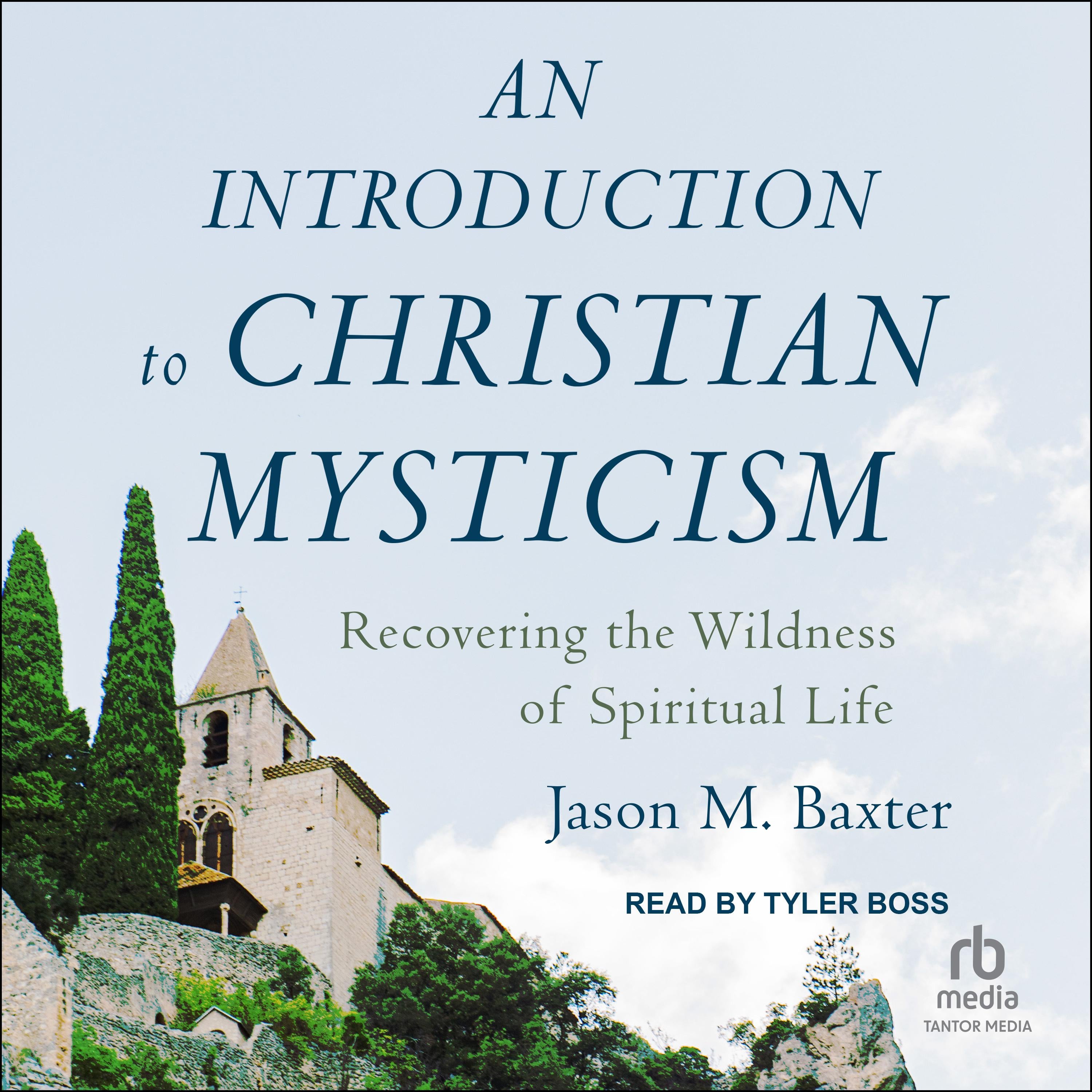 An Introduction to Christian Mysticism