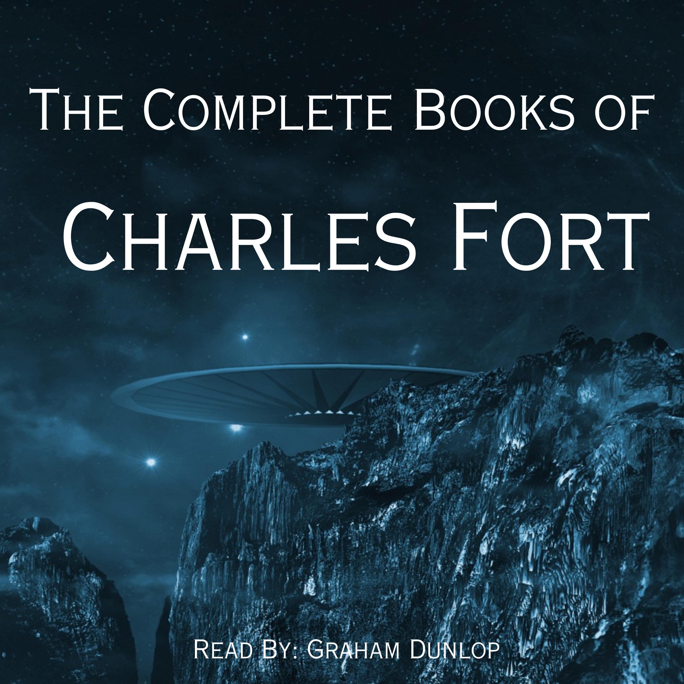 The Complete Books of Charles Fort