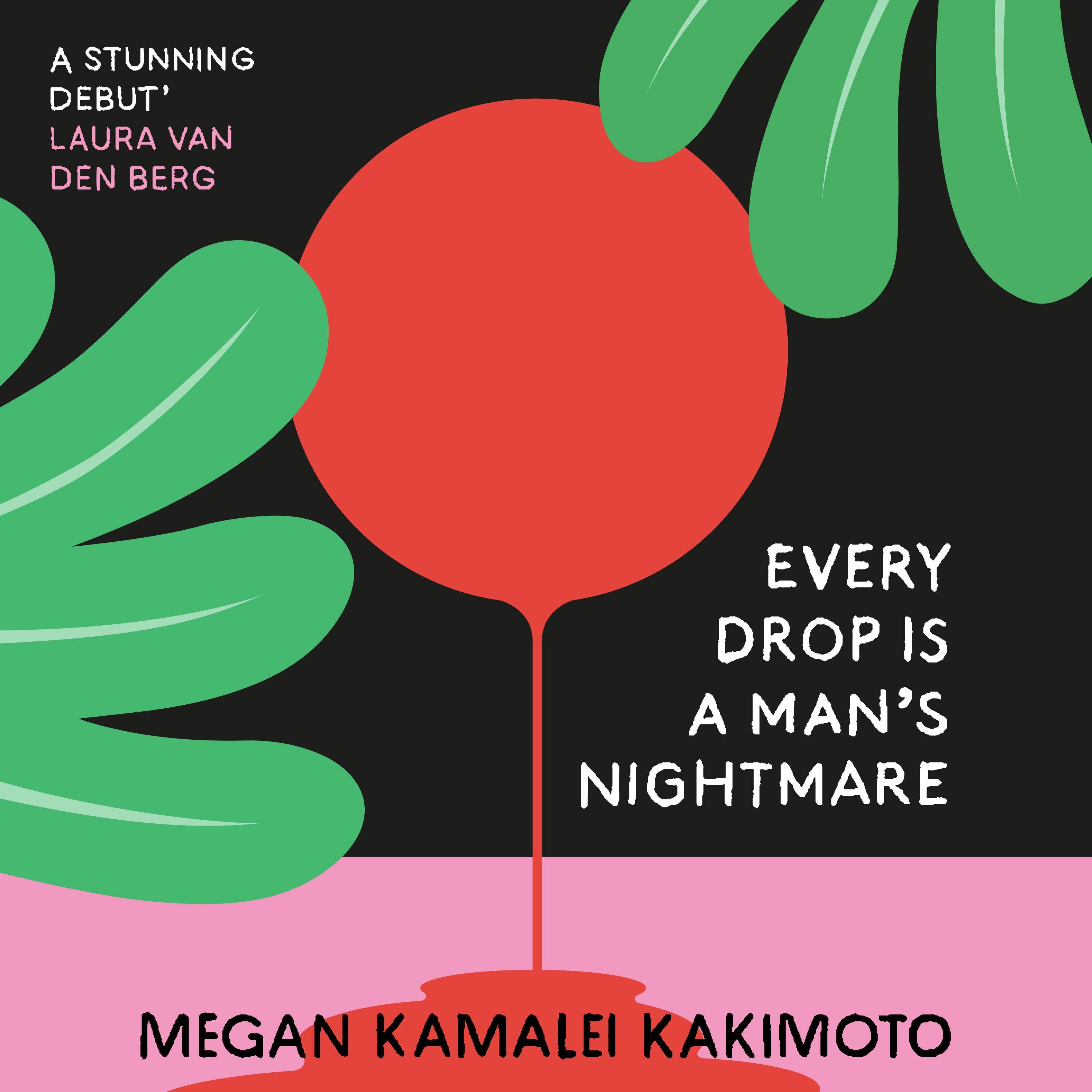 Every Drop is a Man's Nightmare