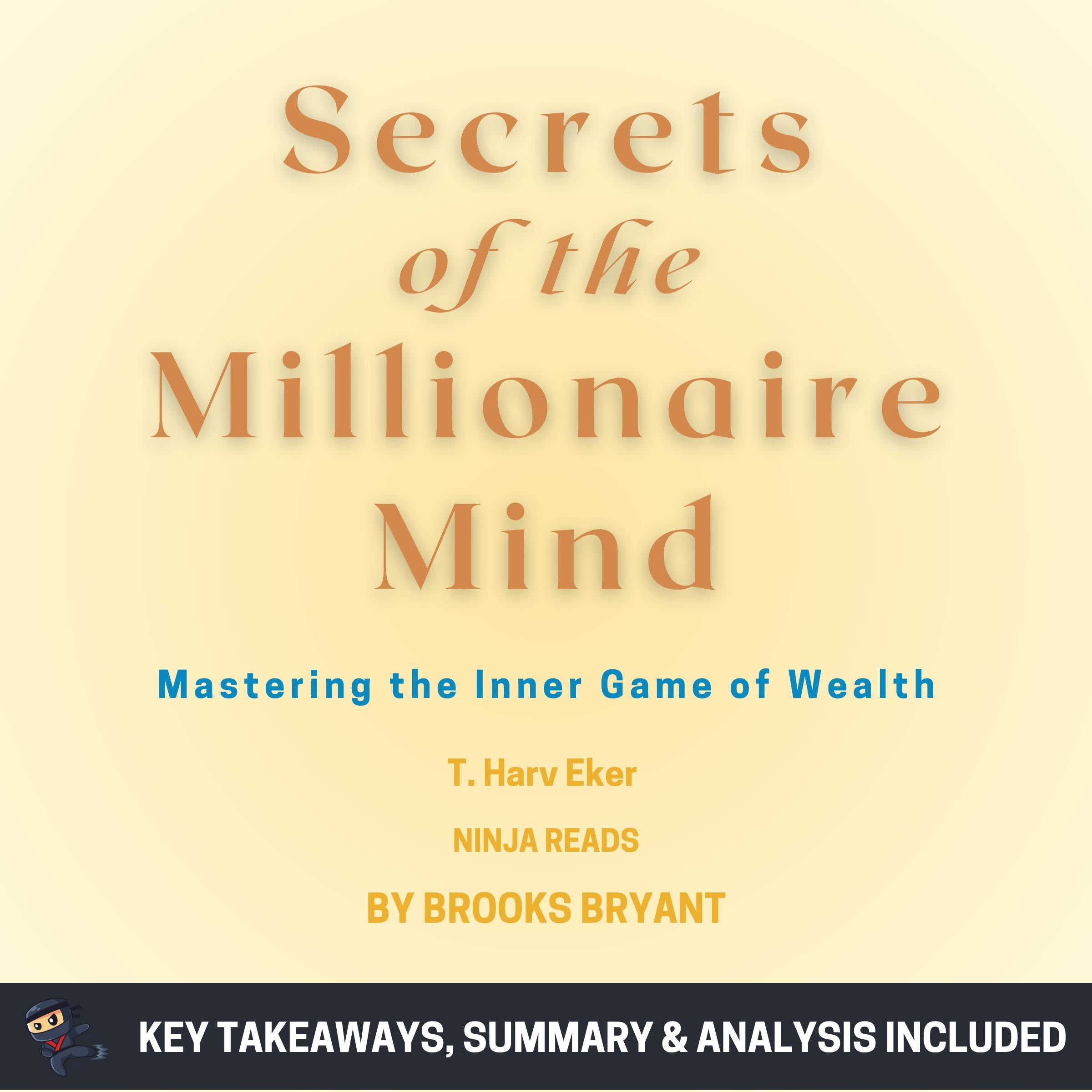 Summary: Secrets of the Millionaire Mind