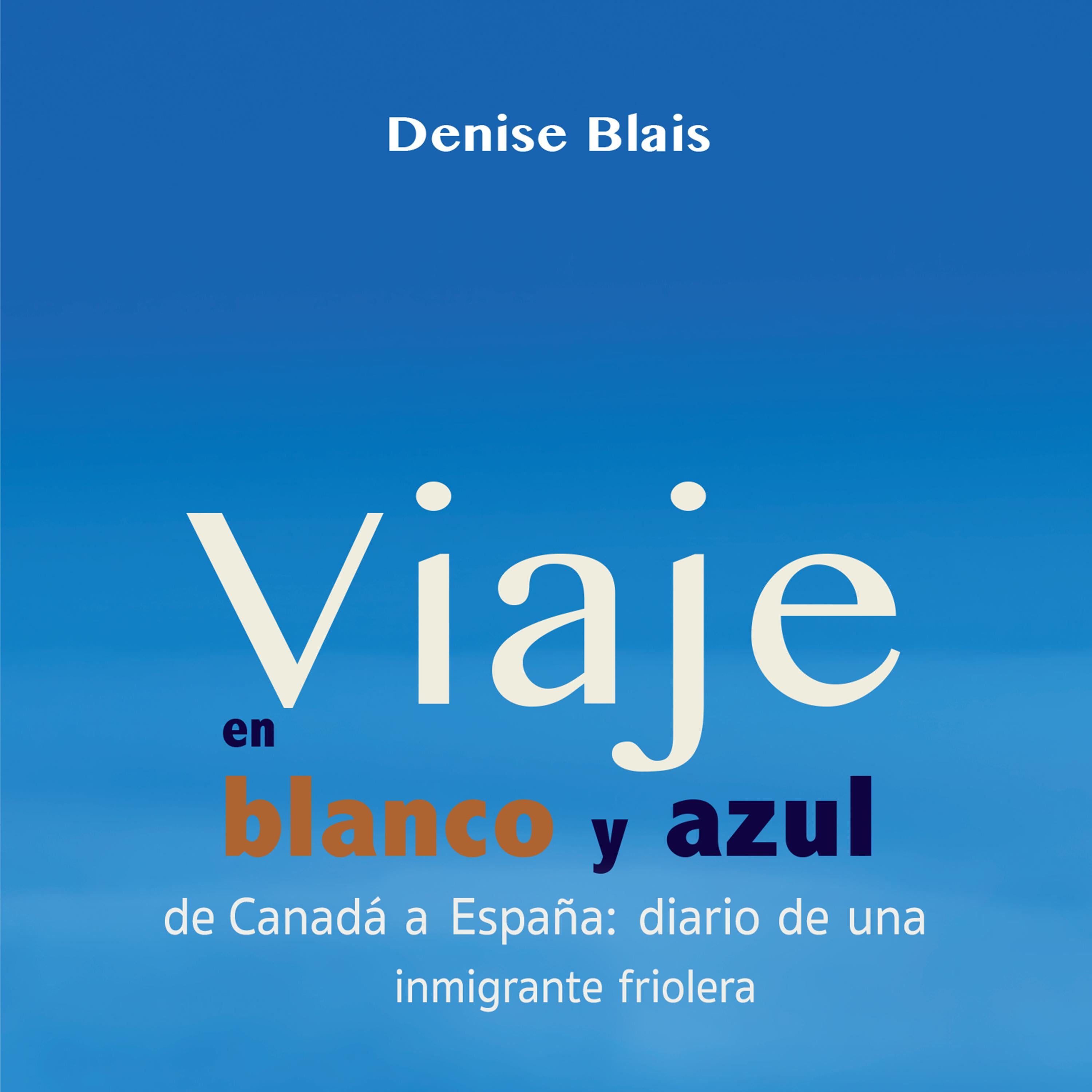 Viaje en blanco y azul