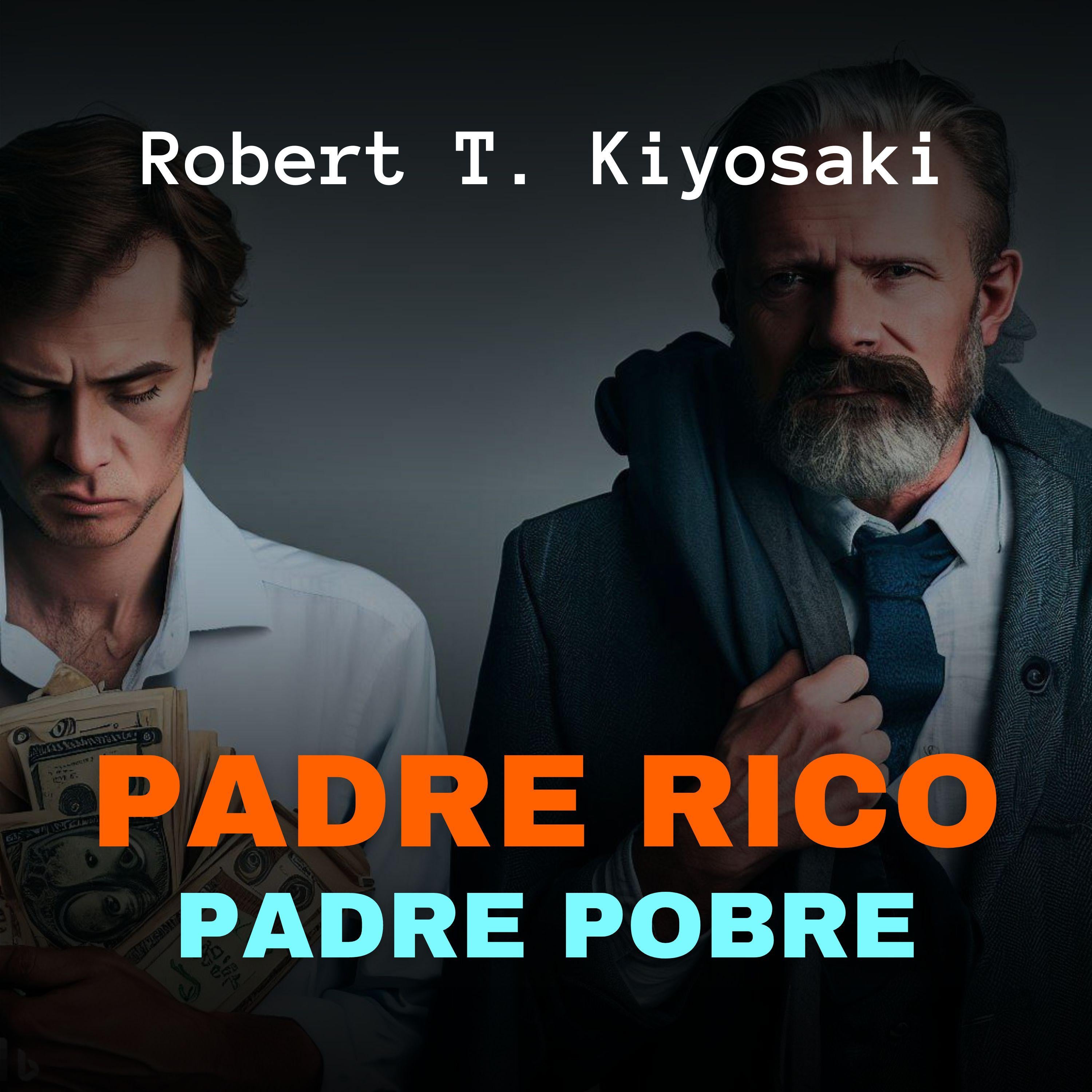 Padre Rico, Padre Pobre