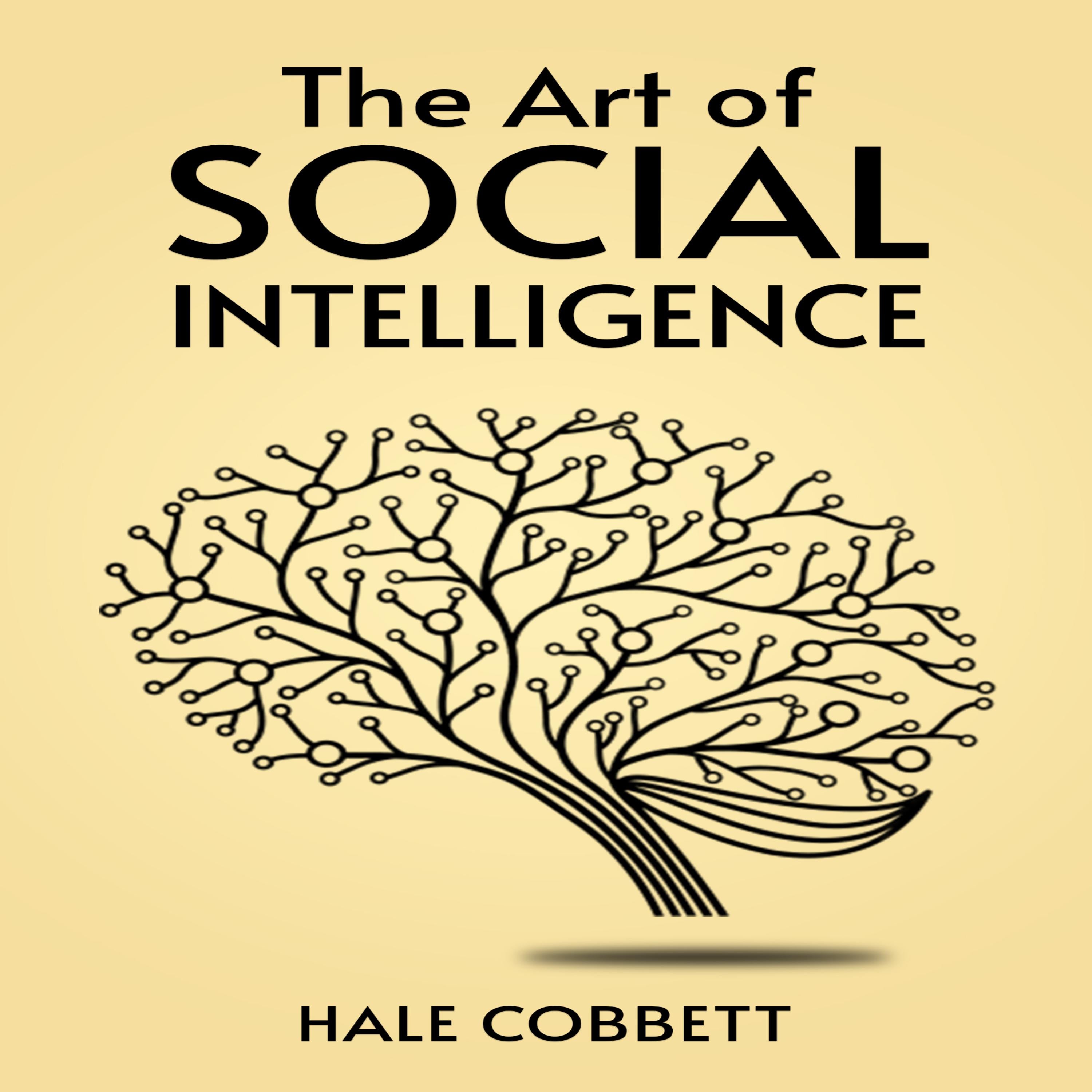 THE ART OF SOCIAL INTELLIGENCE