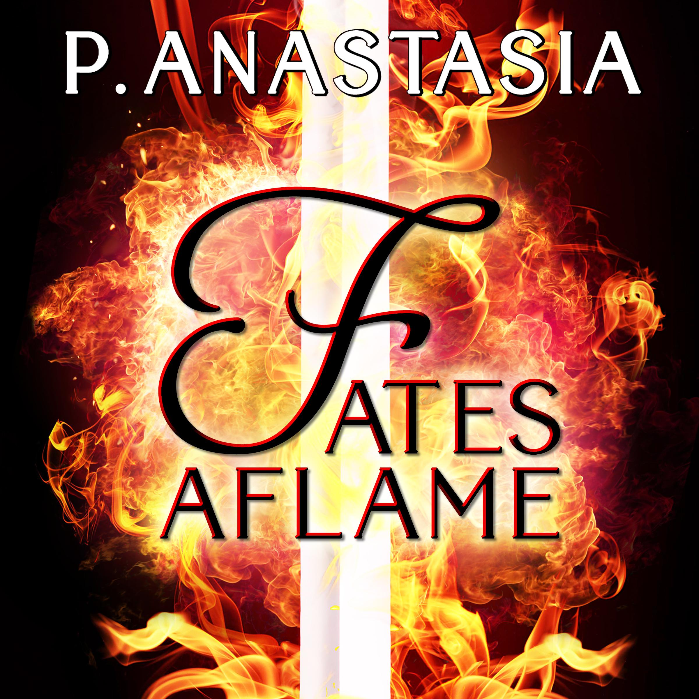 Fates Aflame