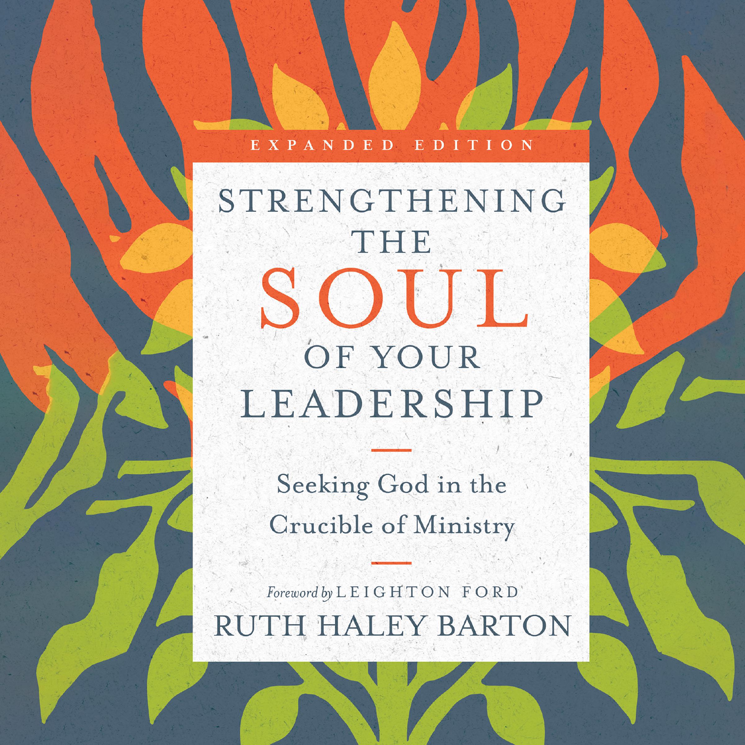 Strengthening the Soul of Your Leadership