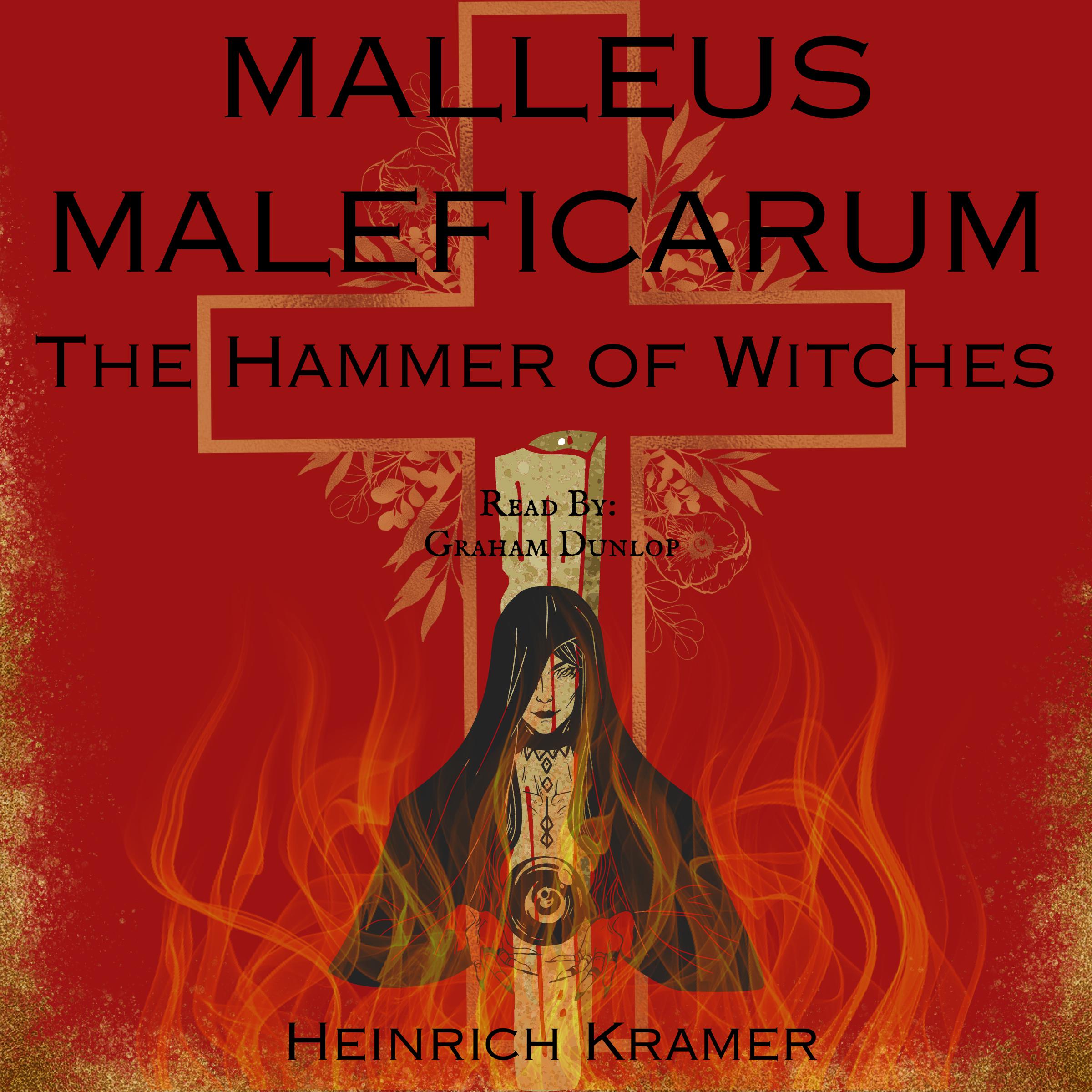 Malleus Maleficarum - The Hammer of Witches