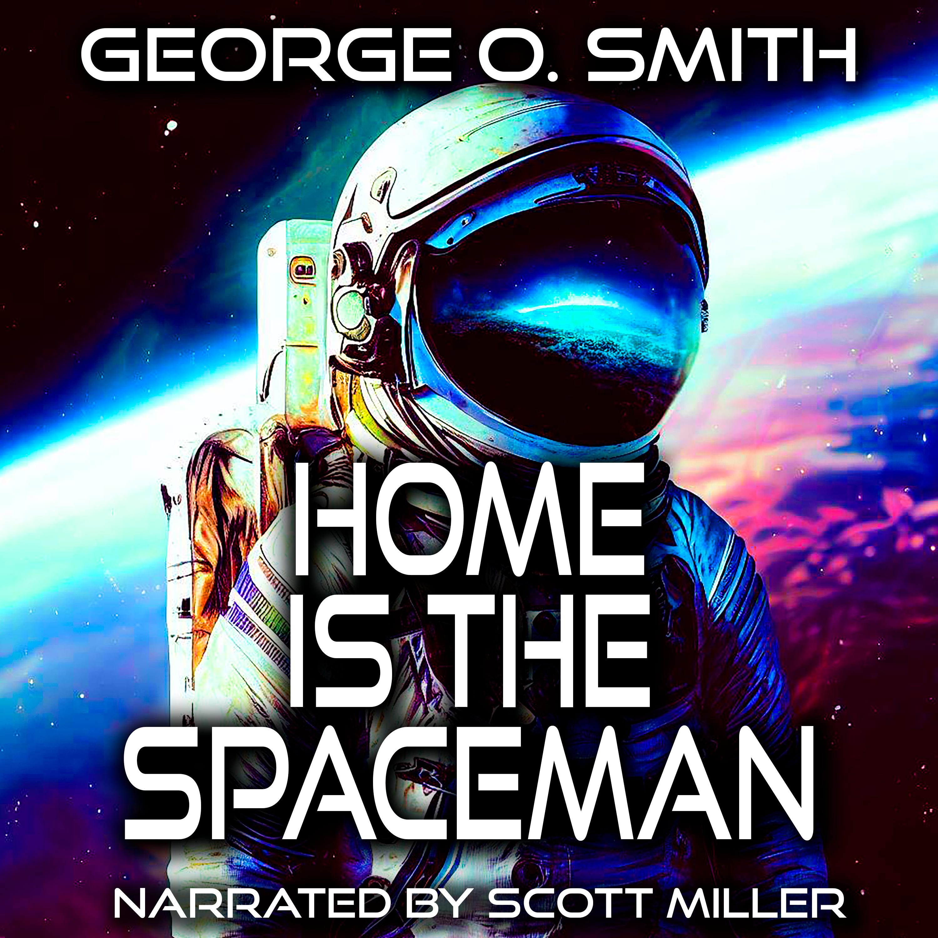 Home is the Spaceman