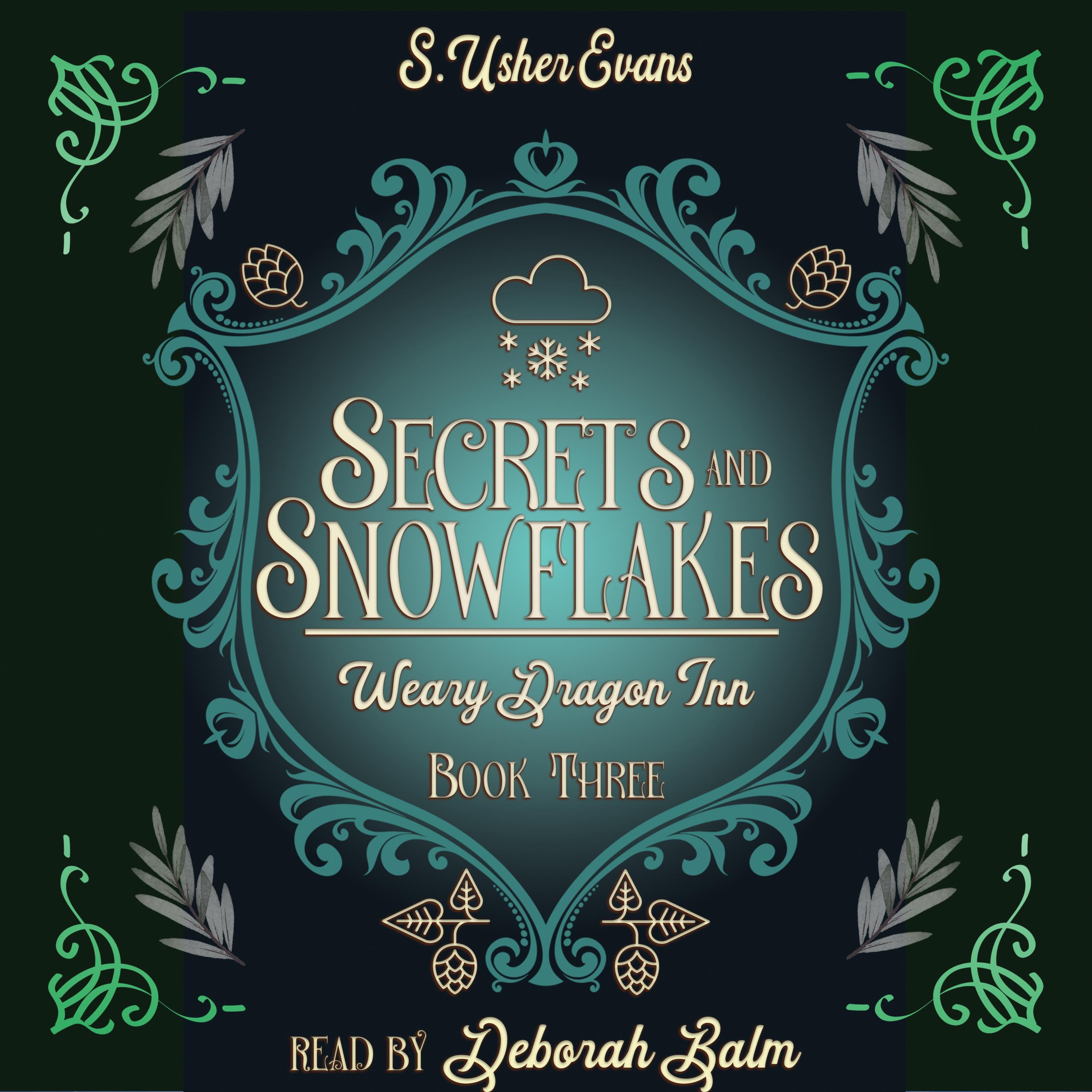 Secrets and Snowflakes