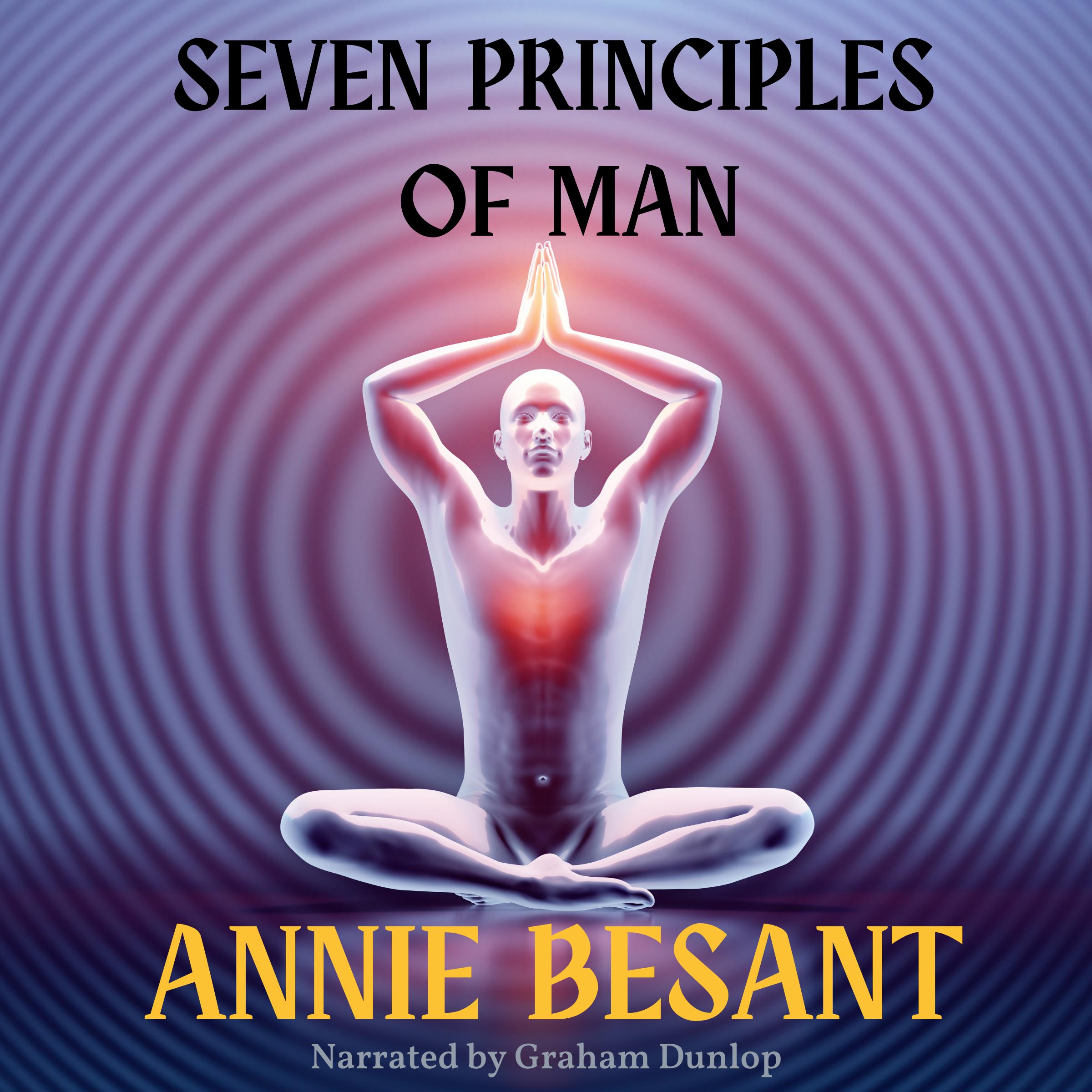 The Seven Principles of Man