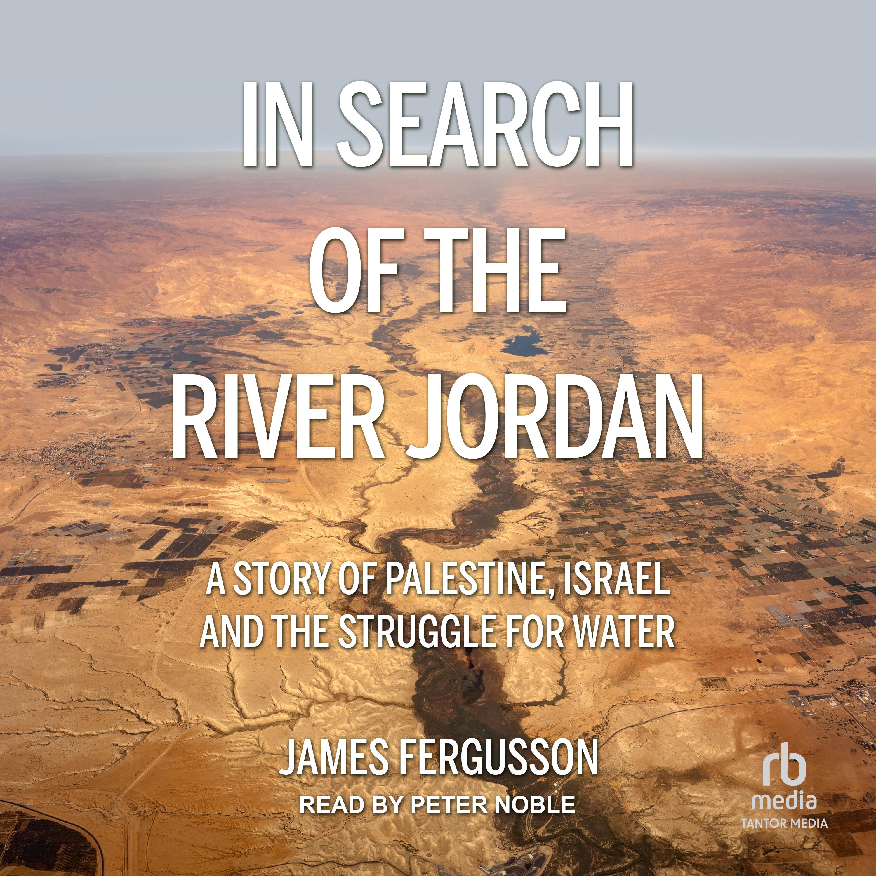 In Search of the River Jordan