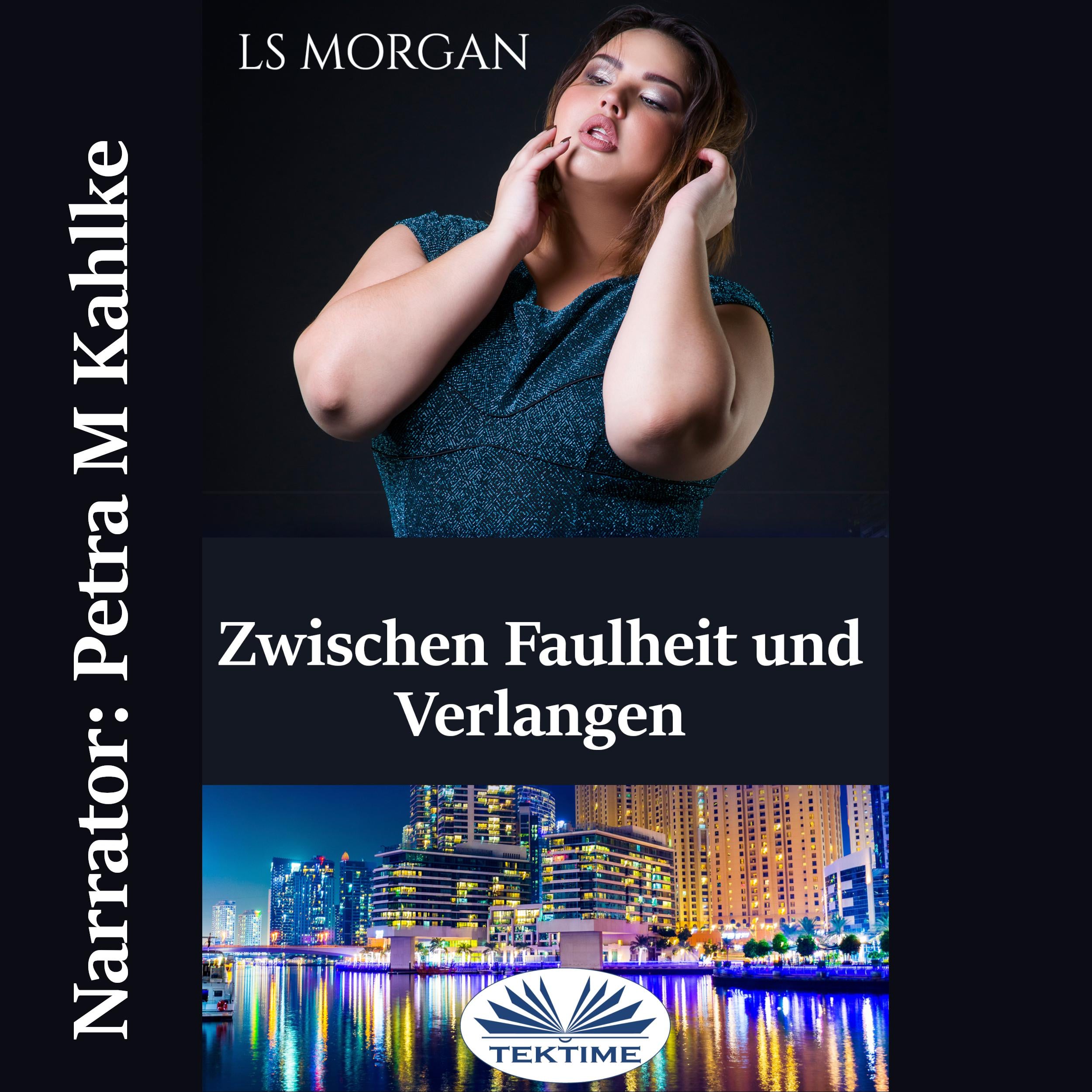 Zwischen Faulheit Und Verlangen