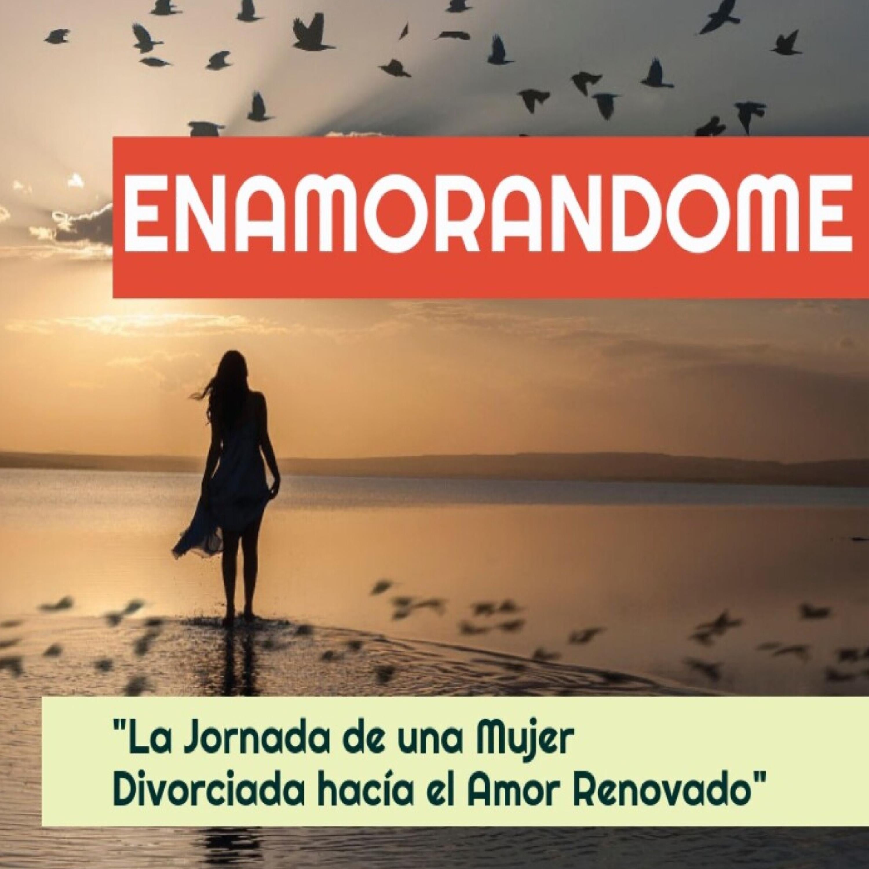Enamorándome