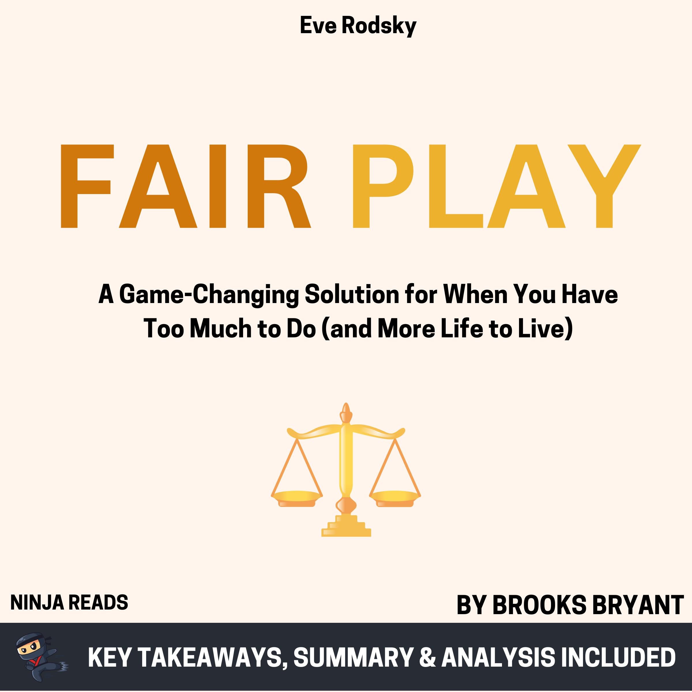 Summary: Fair Play