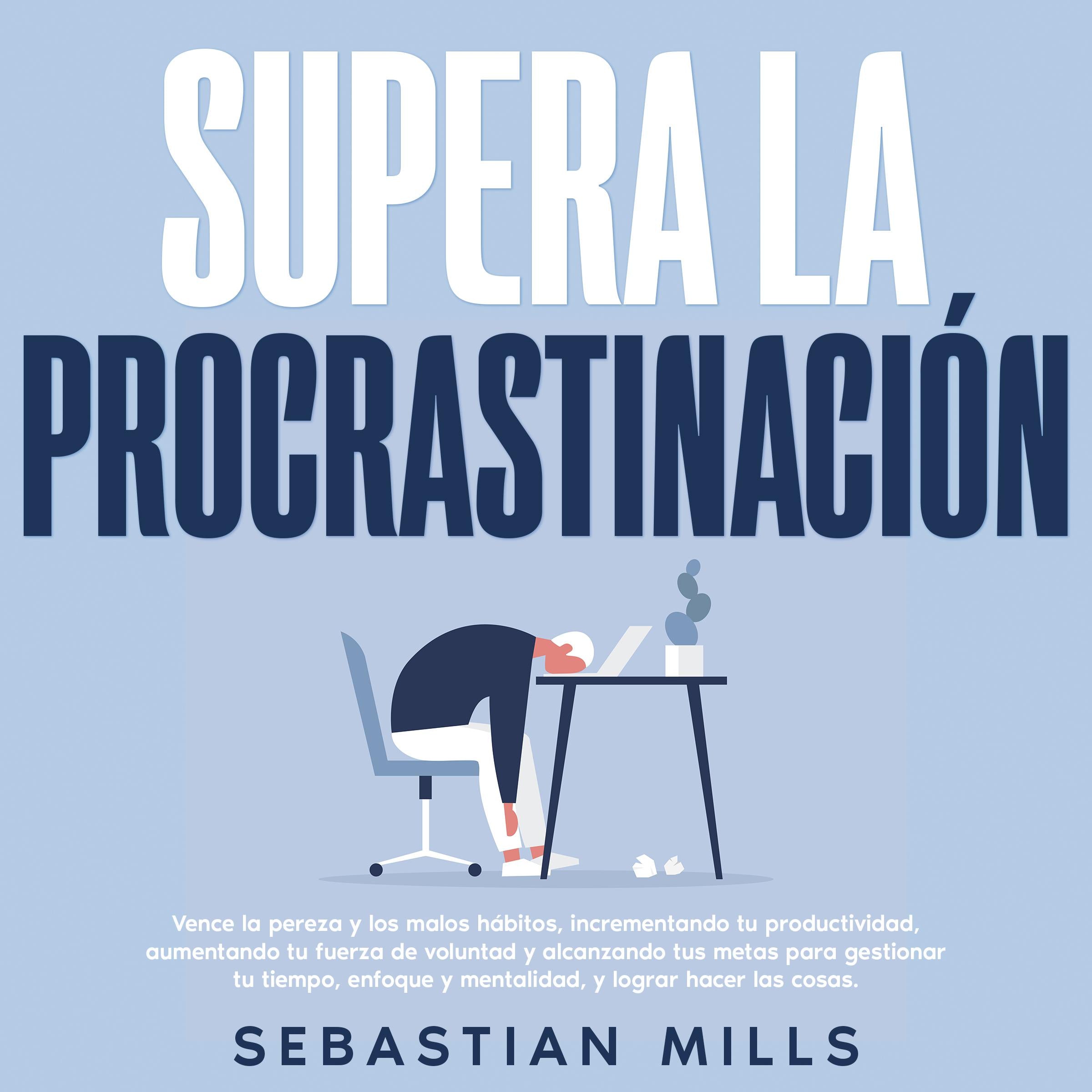 Supera la procrastinación