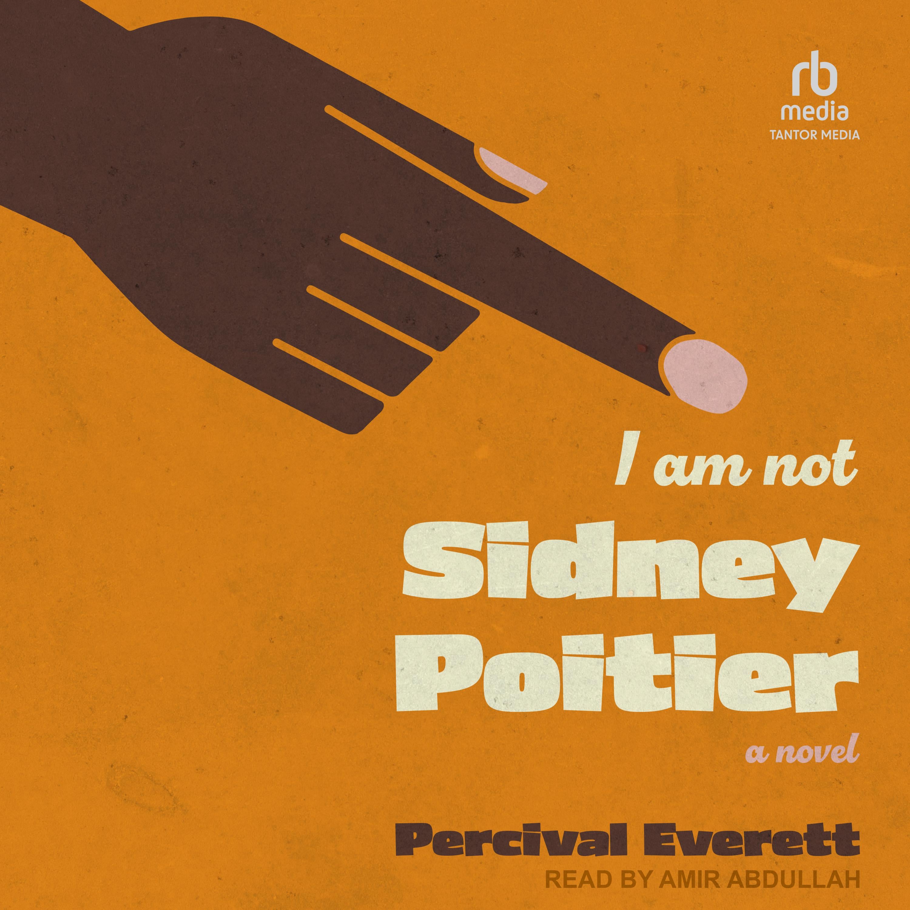 I Am Not Sidney Poitier