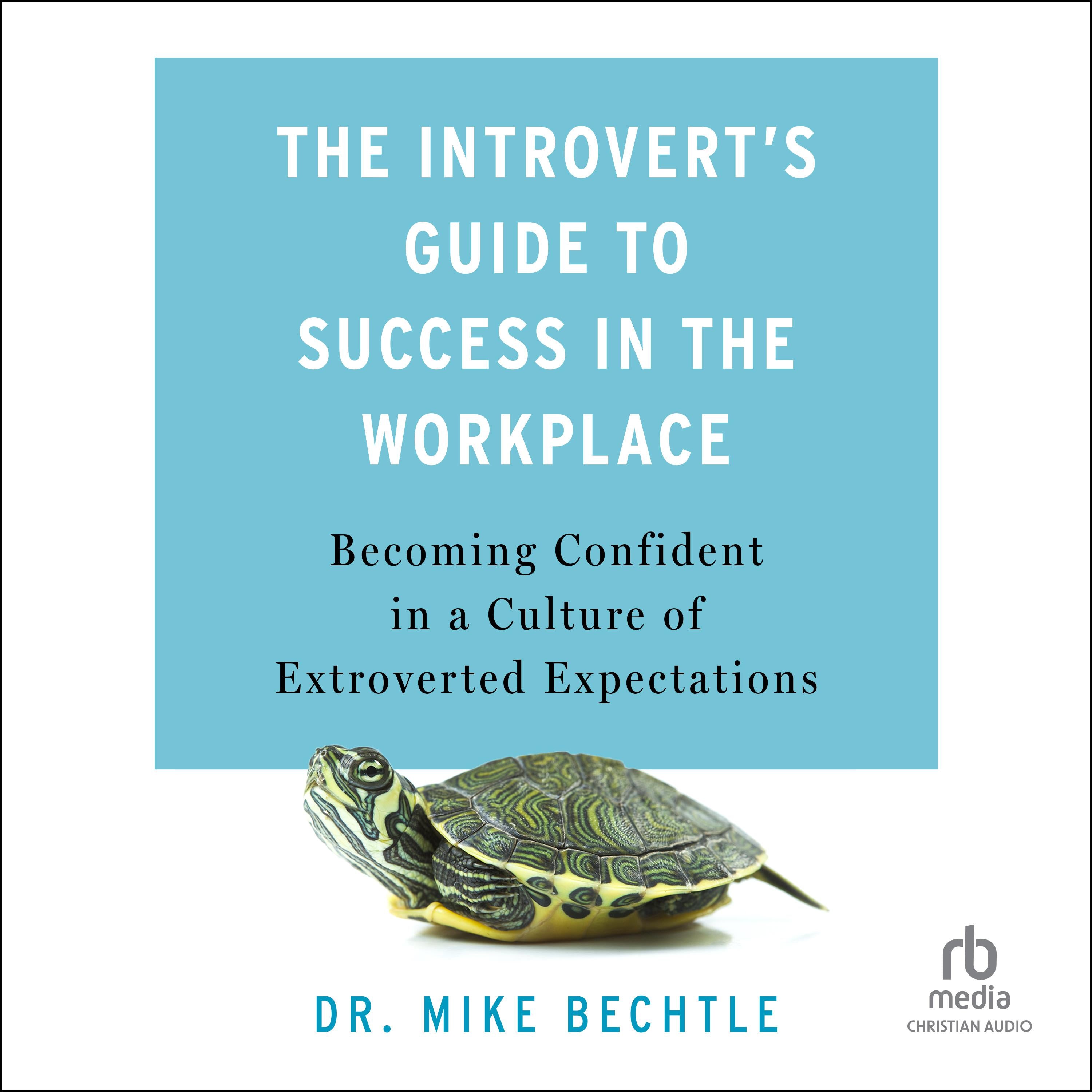 The Introvert's Guide to Success in the Workplace