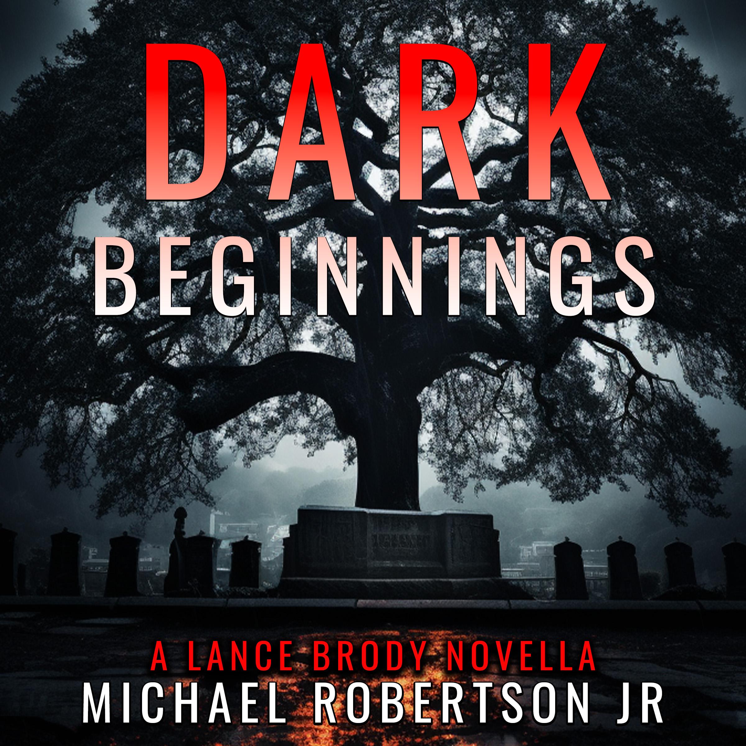 Dark Beginnings