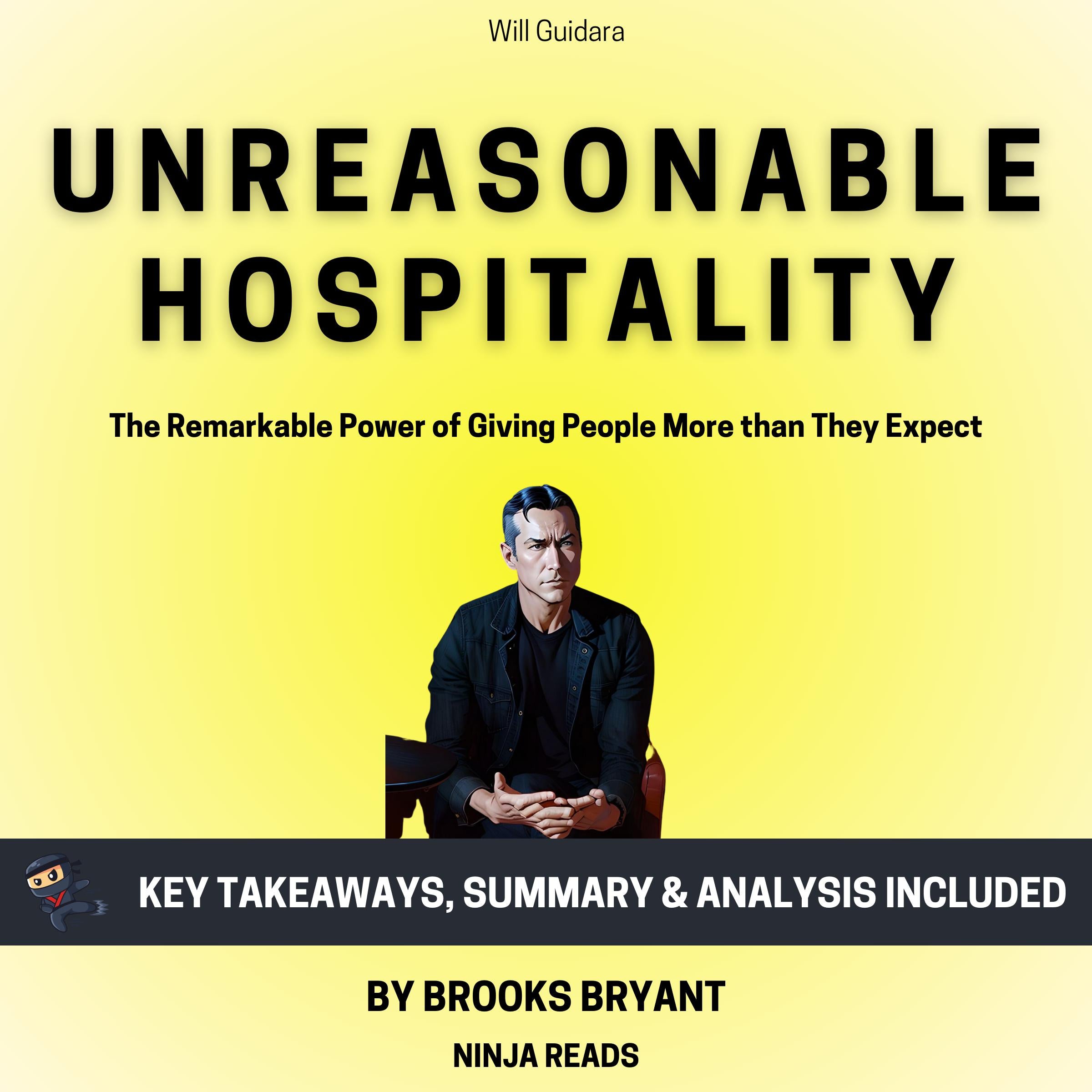 Summary: Unreasonable Hospitality