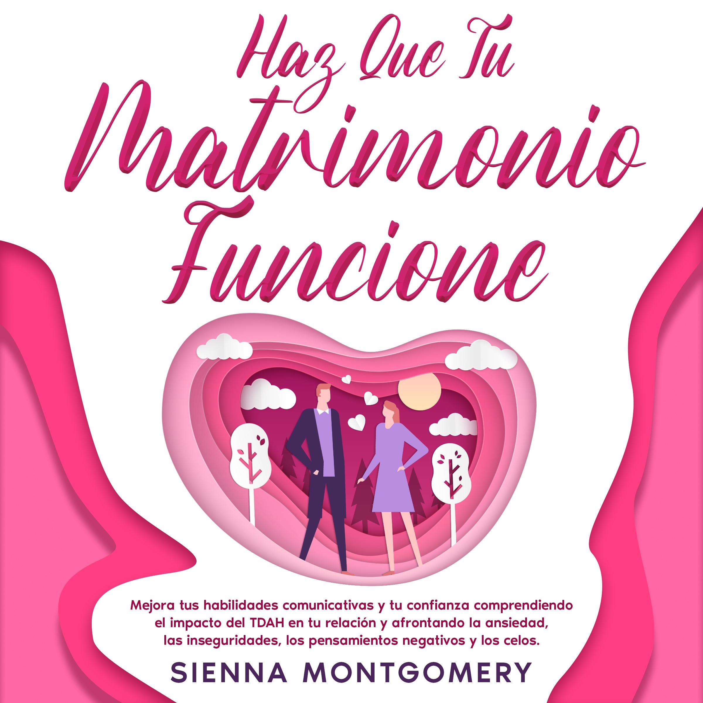 Haz que tu matrimonio funcione
