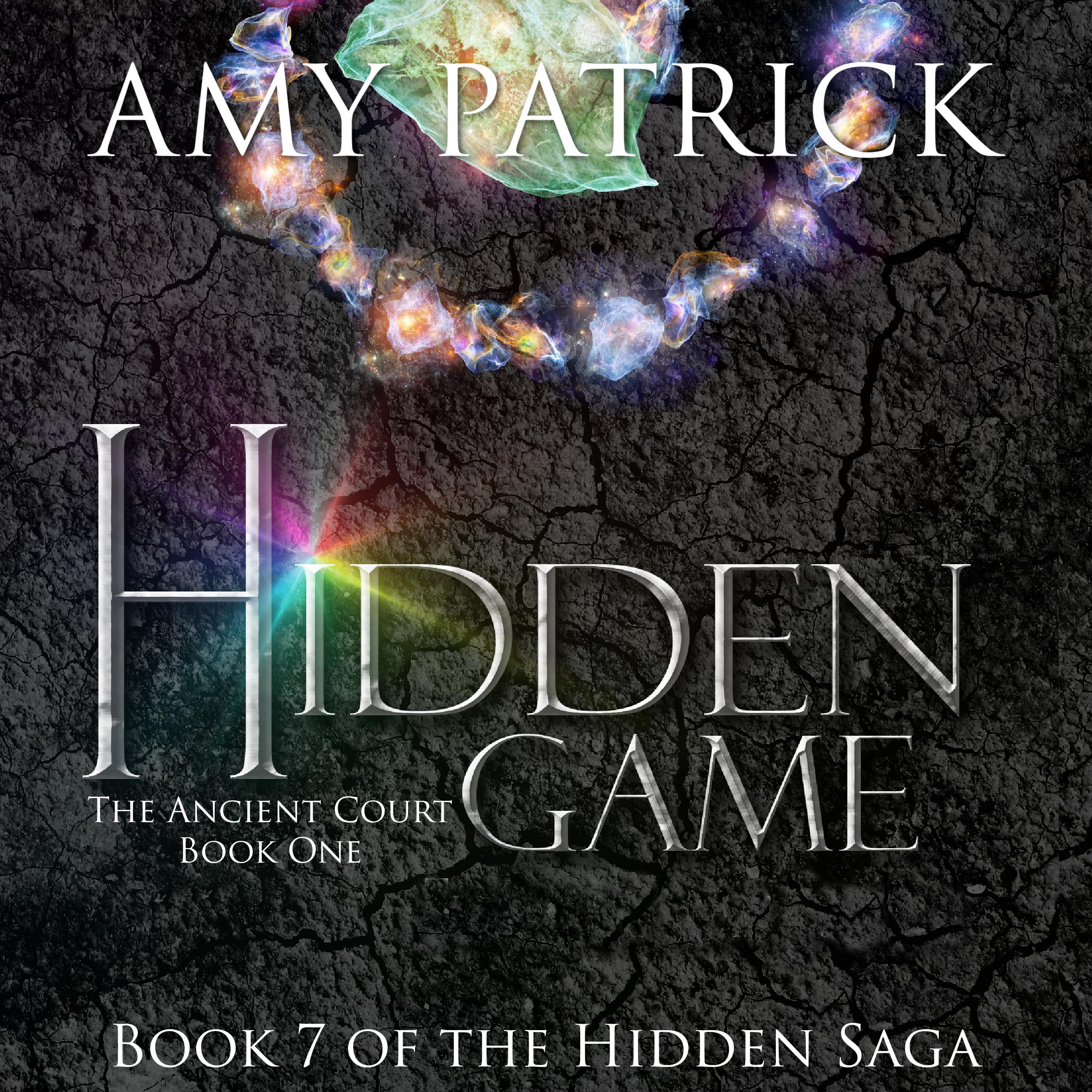 Hidden Game, Book 1 of the Ancient Court Trilogy
