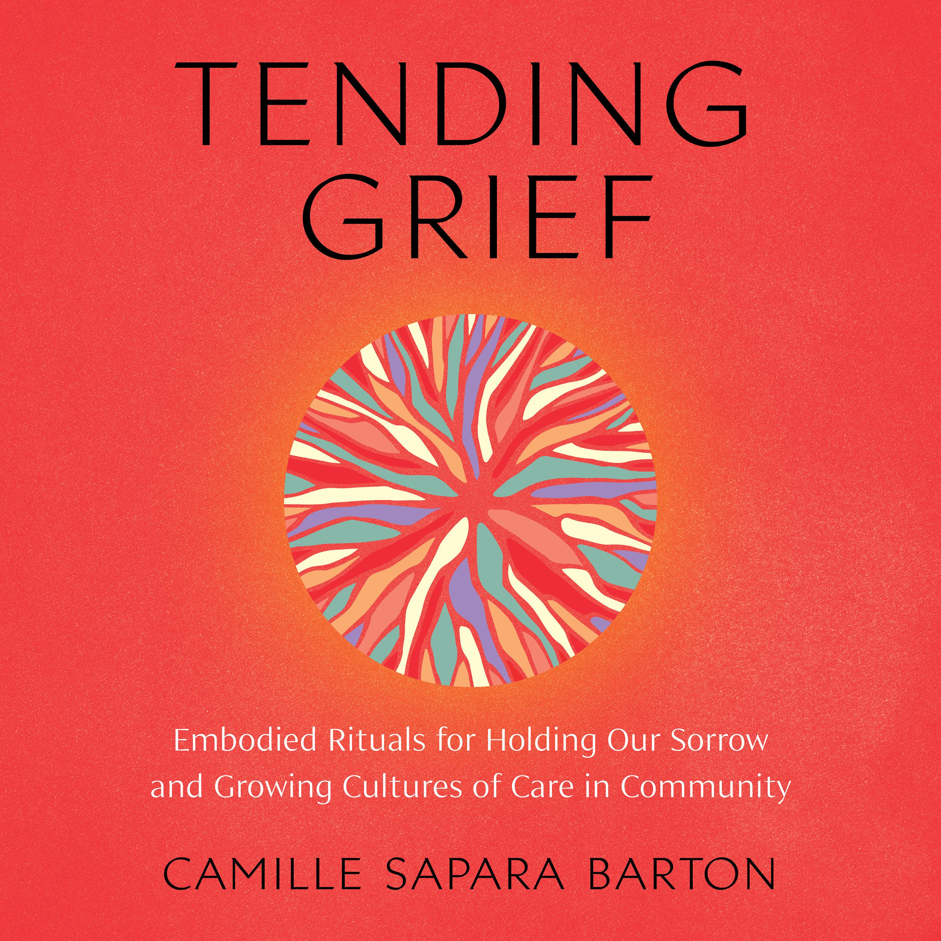 Tending Grief