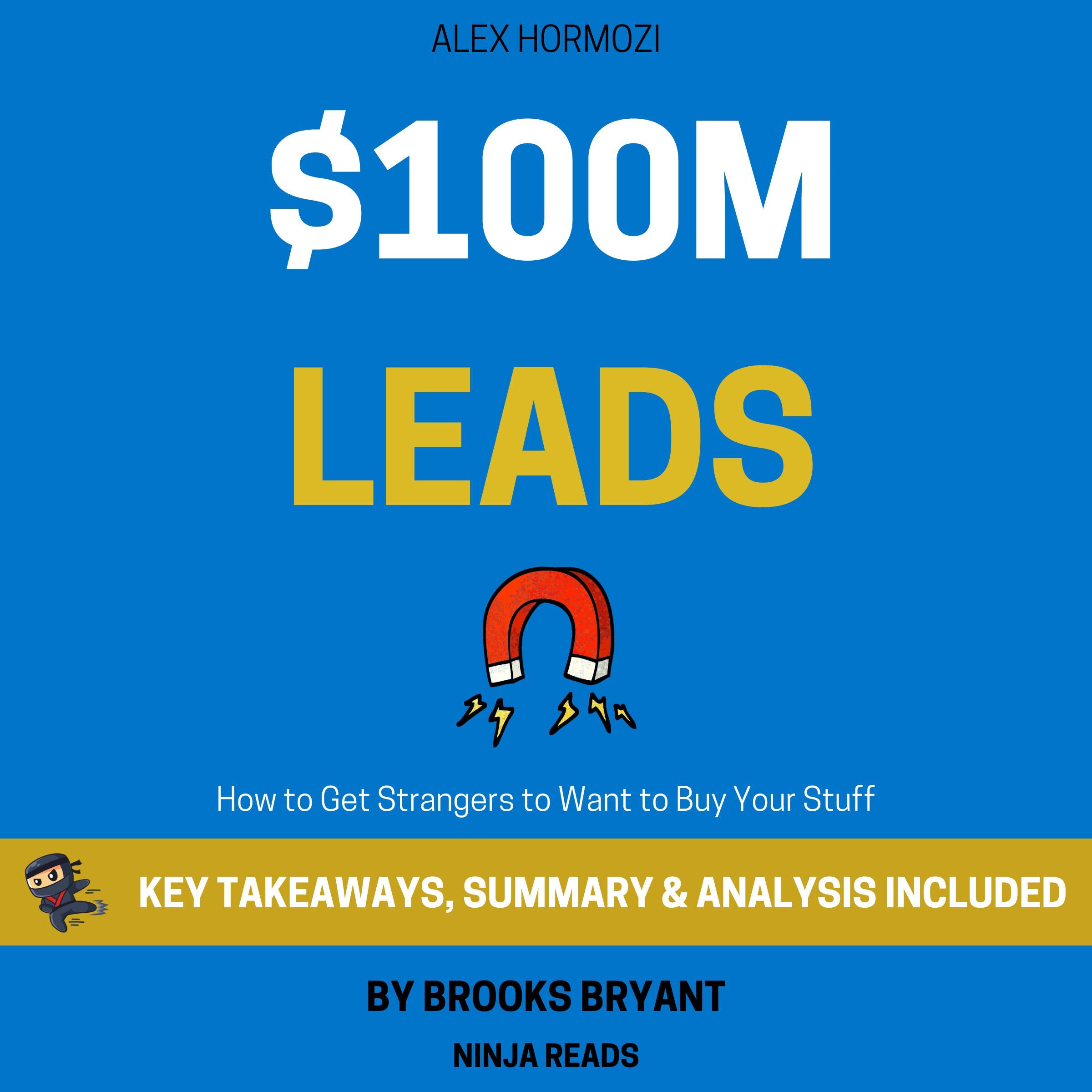 Summary: $100M Leads
