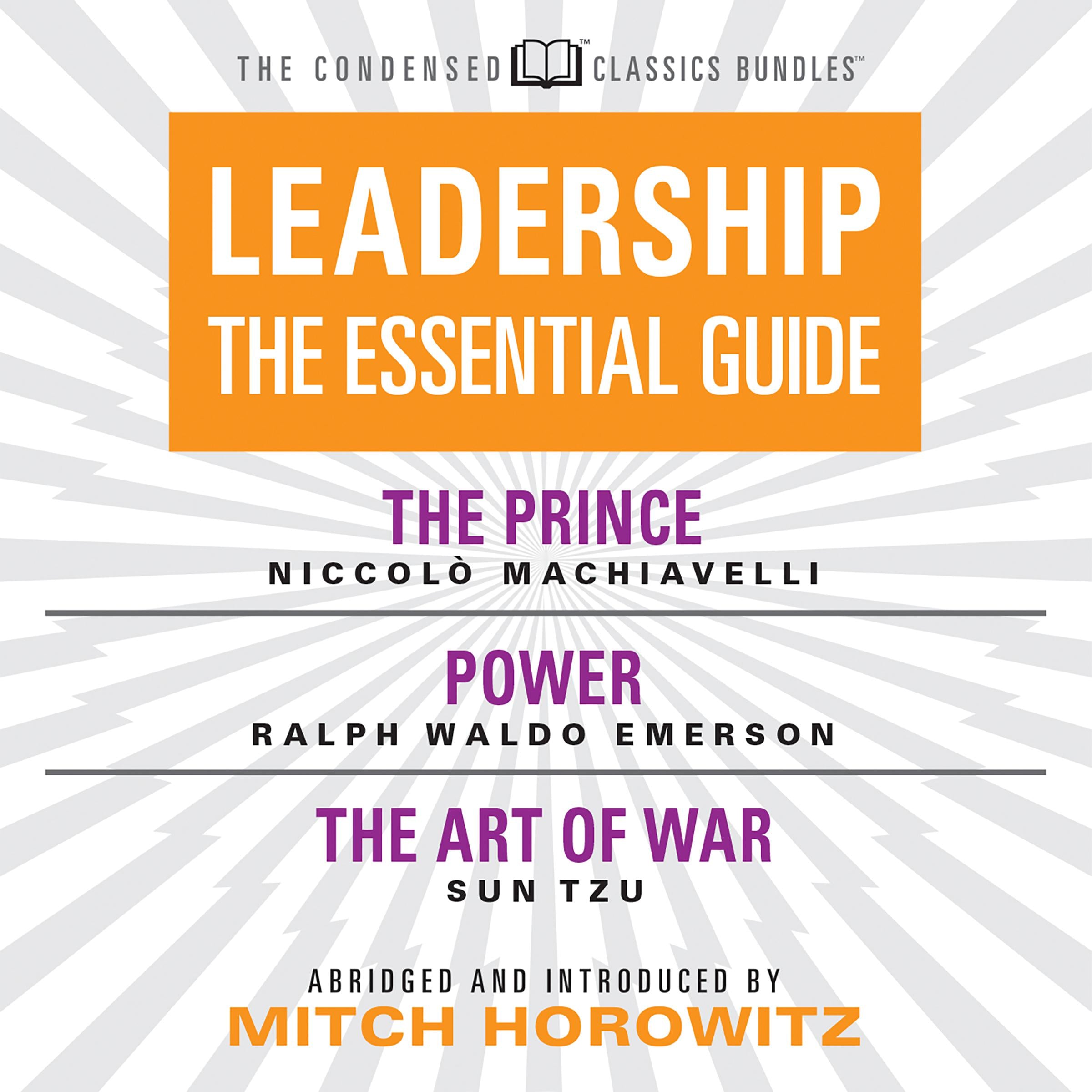 Leadership (Condensed Classics): The Prince; Power; The Art of War