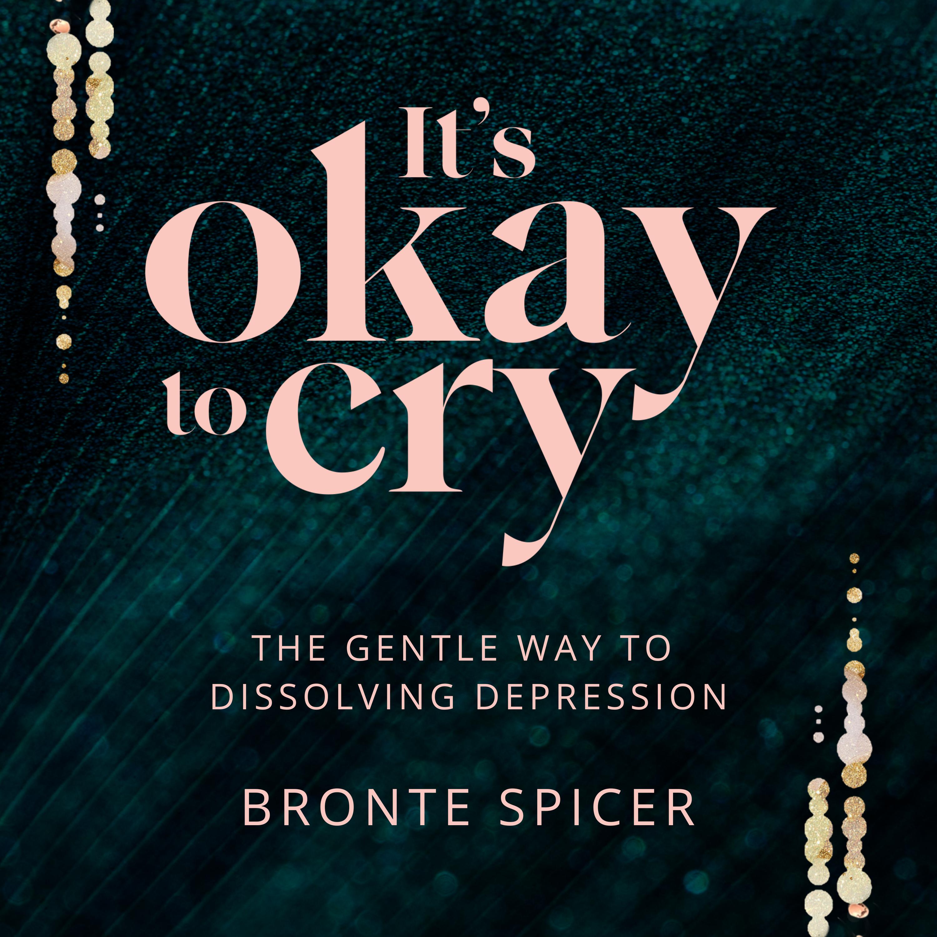 It's Okay to Cry