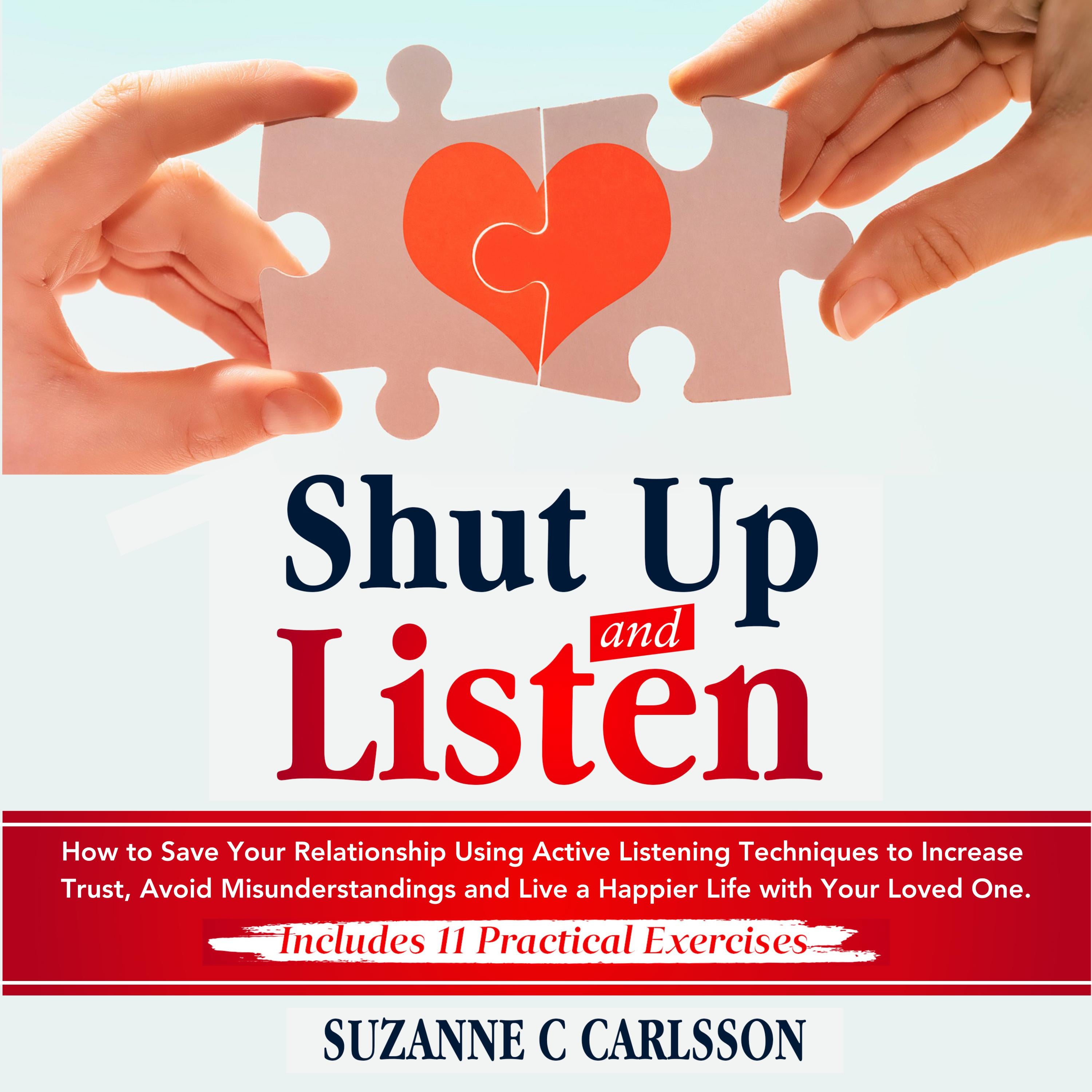Shut Up and Listen