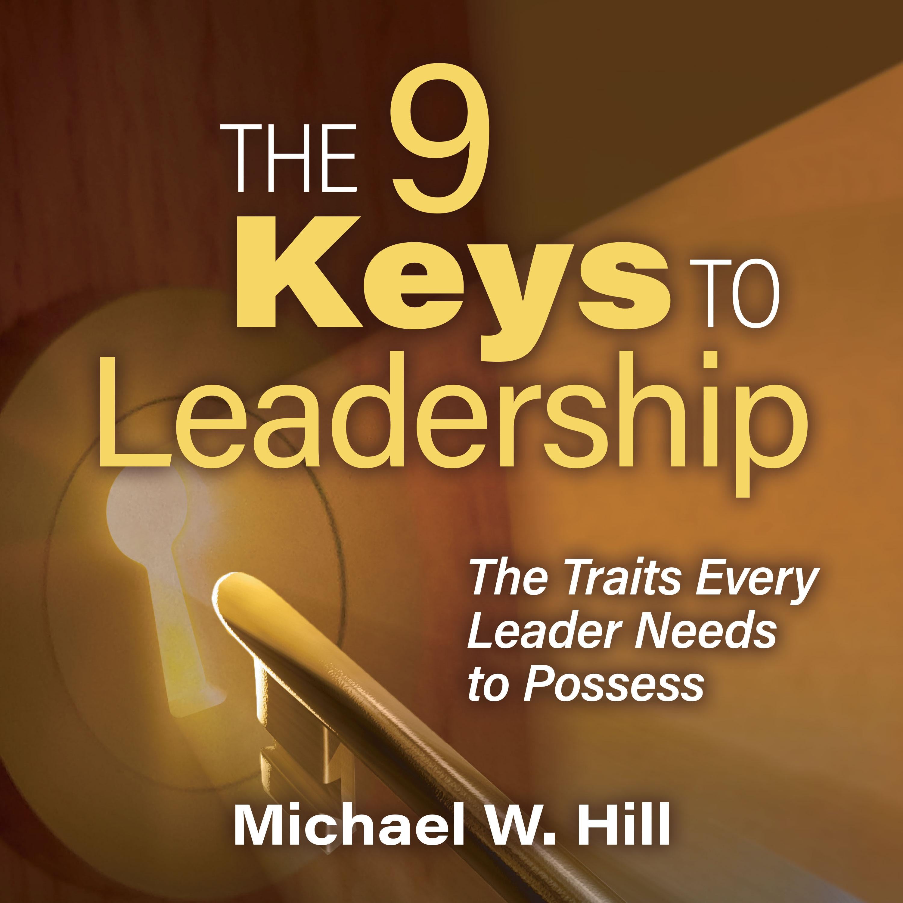 The 9 Keys to Leadership