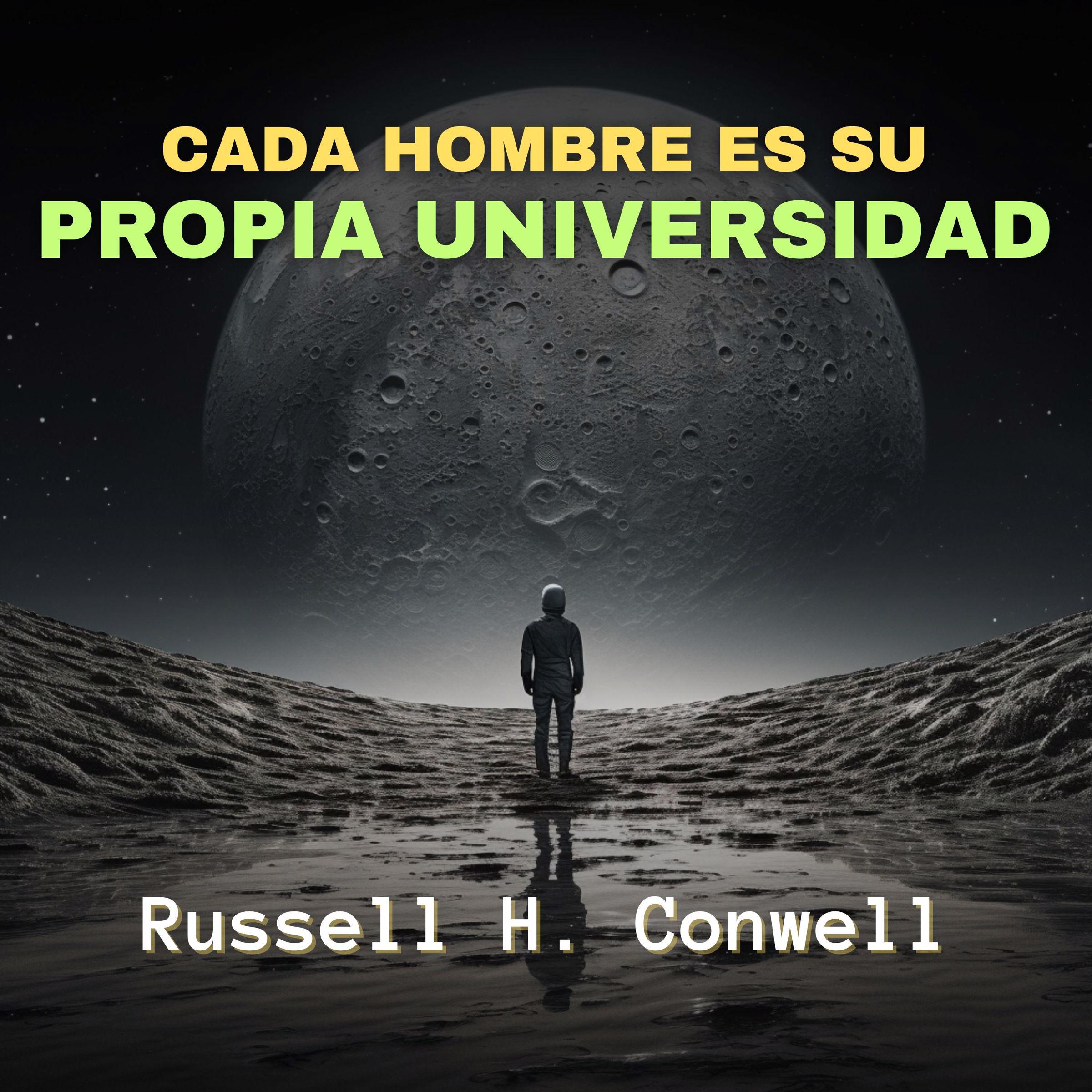 Cada Hombre es su Propia Universidad