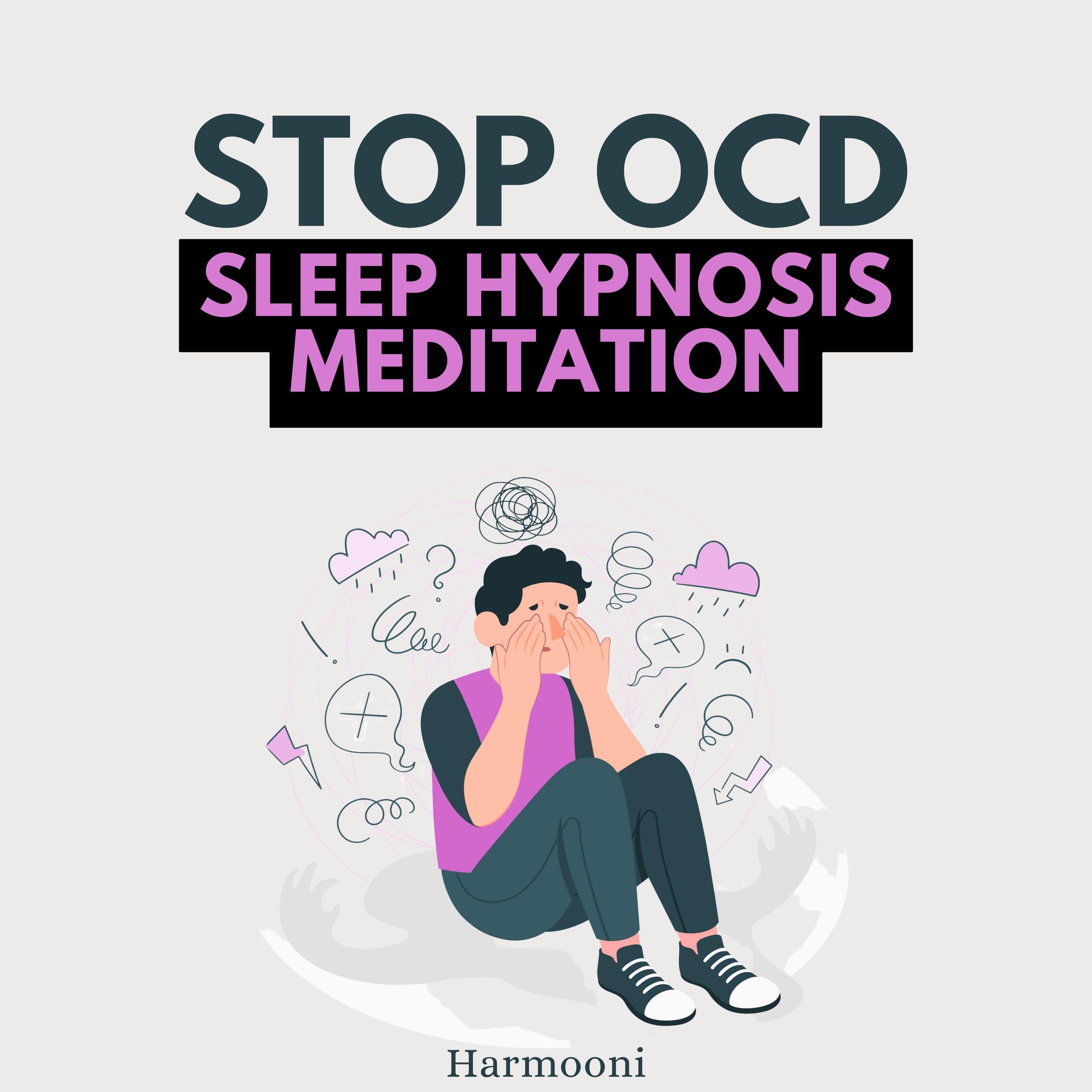 Stop OCD Sleep Hypnosis Meditation