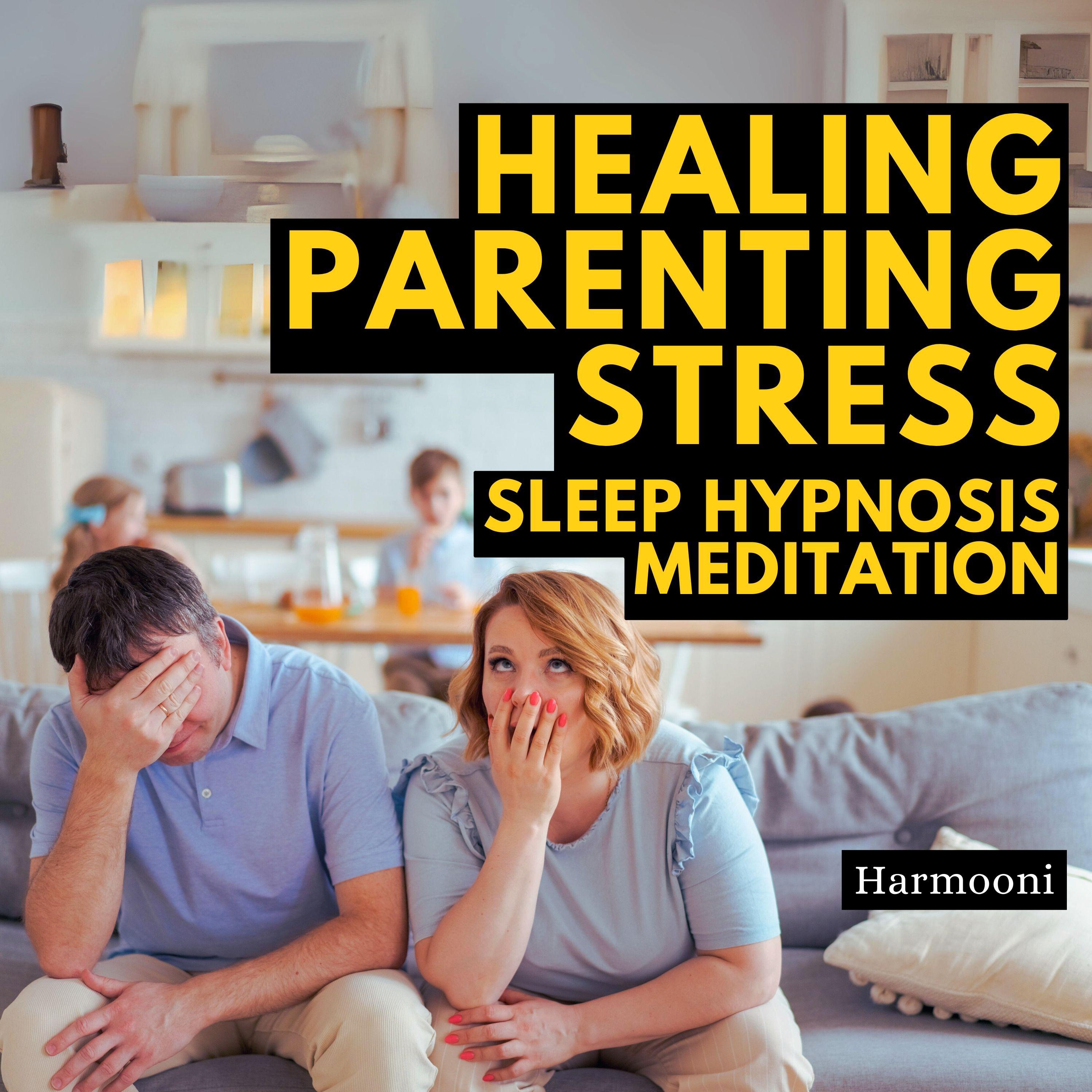 Healing Parenting Stress Sleep Hypnosis Meditation