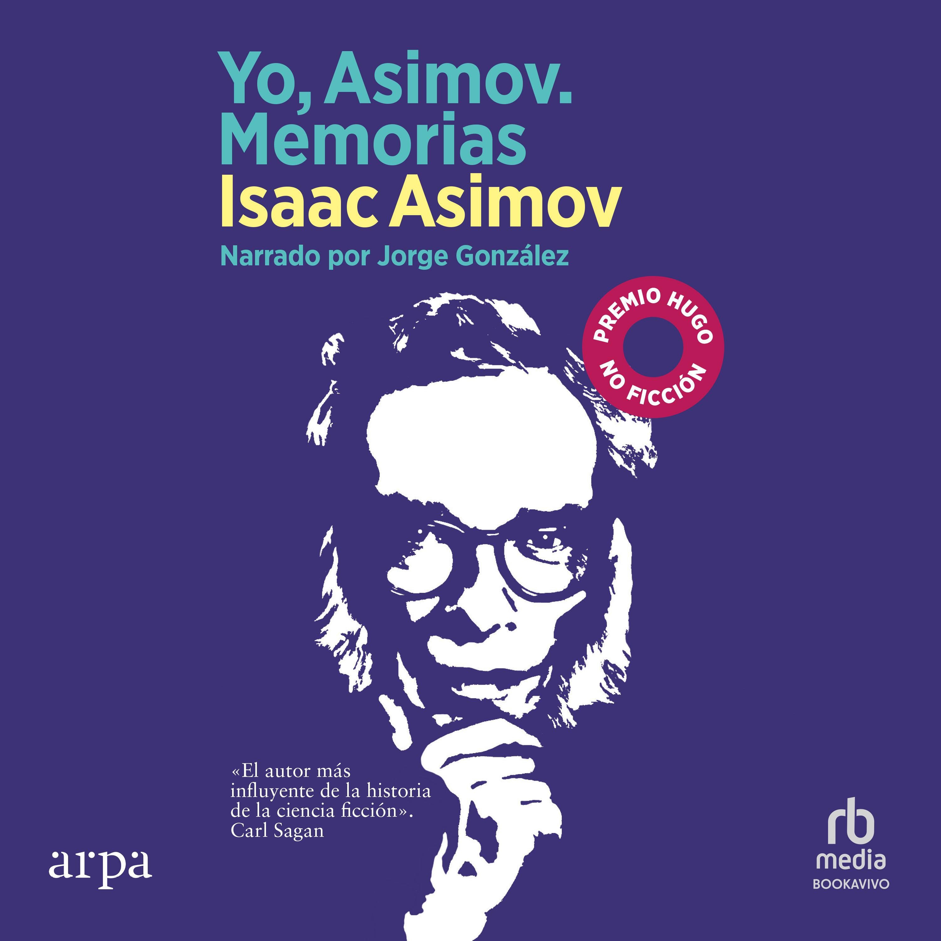 Yo, Asimov. Memorias