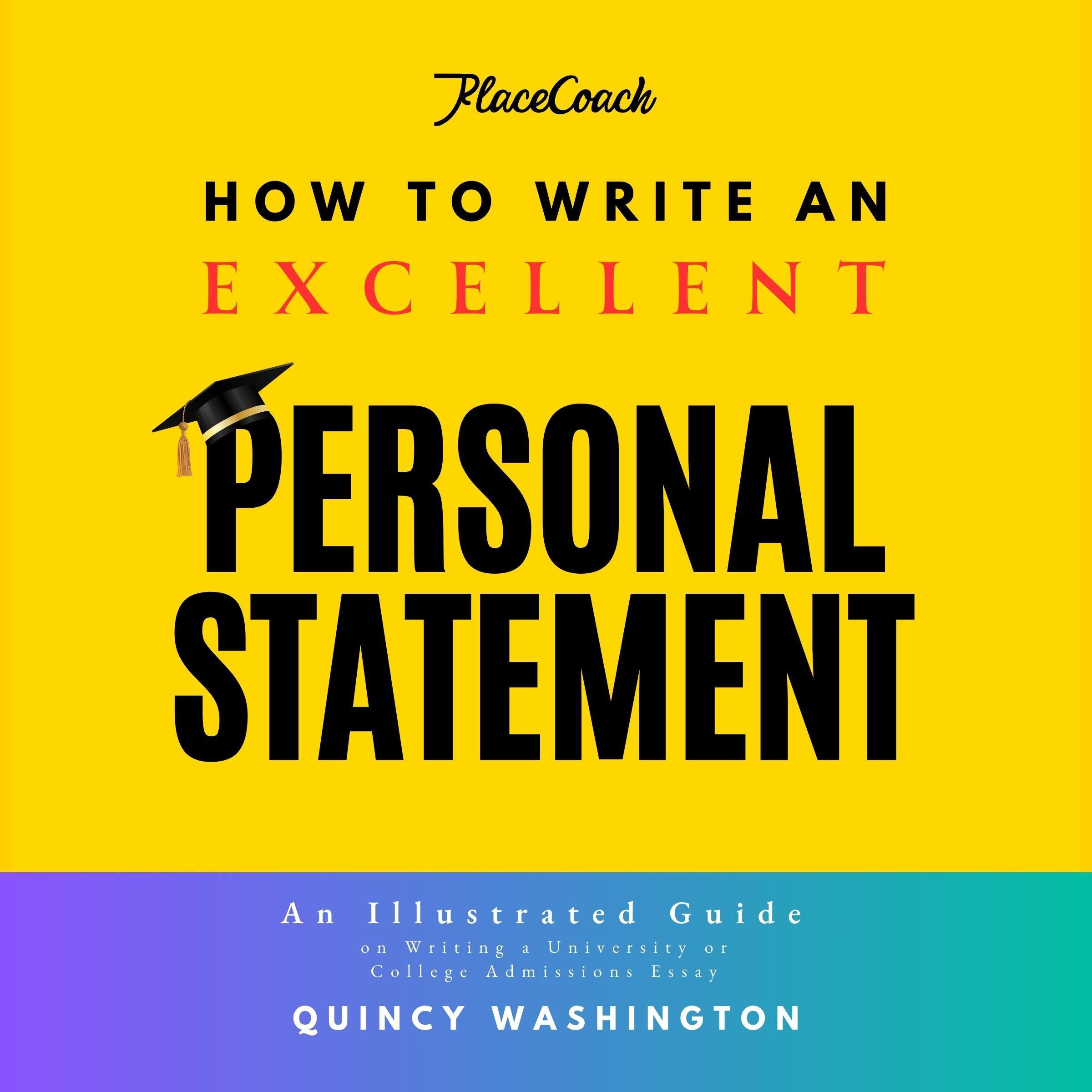 How to Write an Excellent Personal Statement