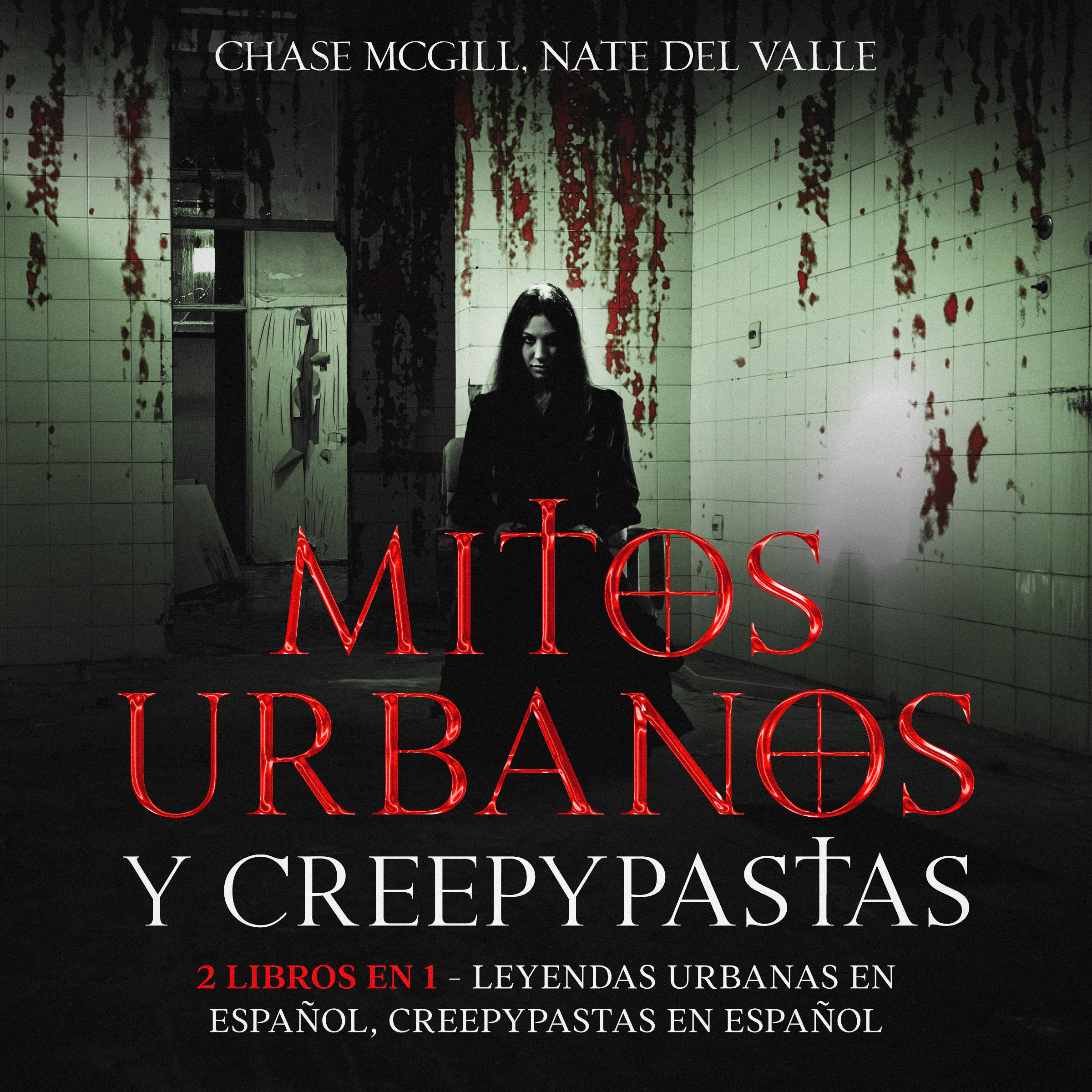 Mitos Urbanos y Creepypastas