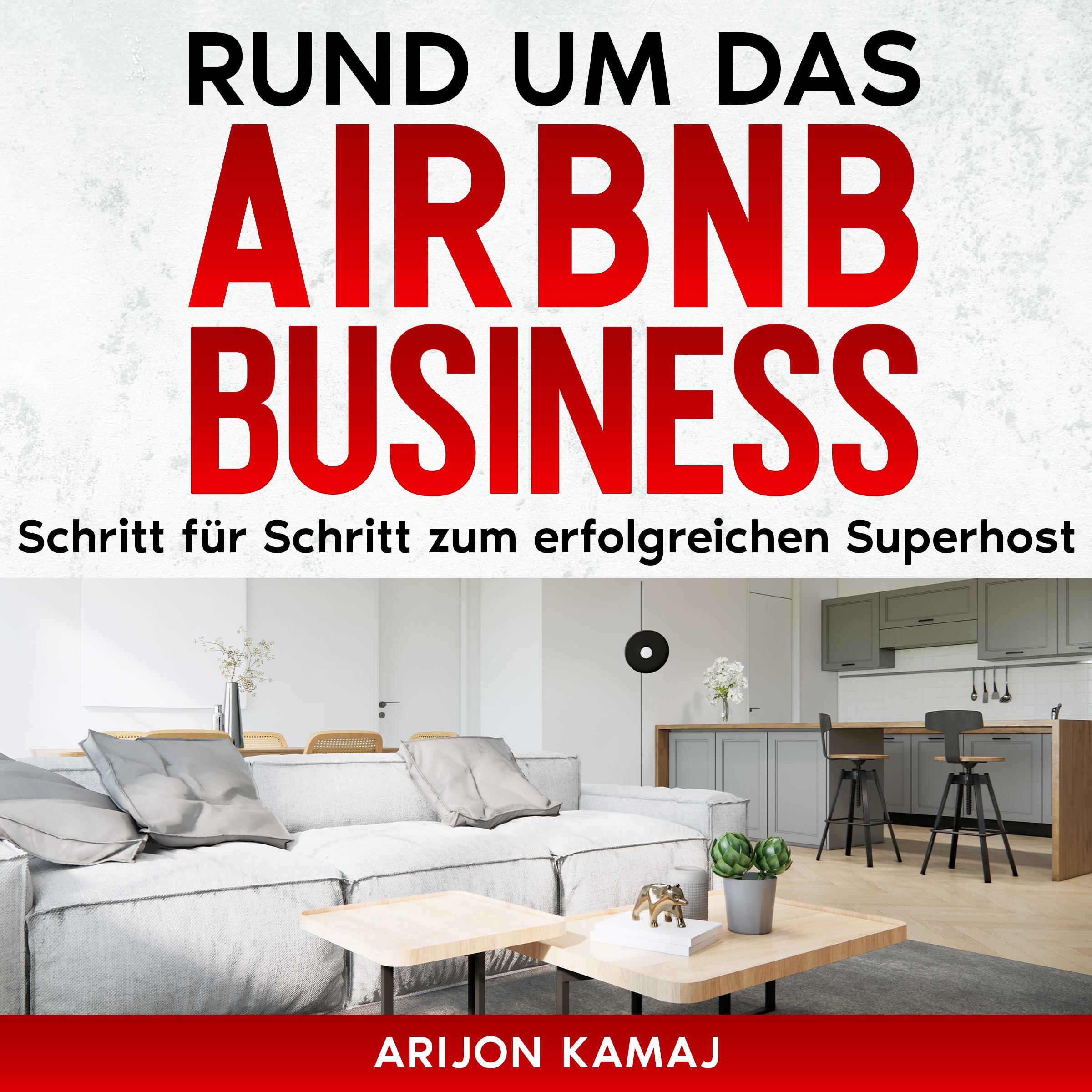 Rund um das Airbnb Business, Erfolgreich Ferienwohnungen vermieten