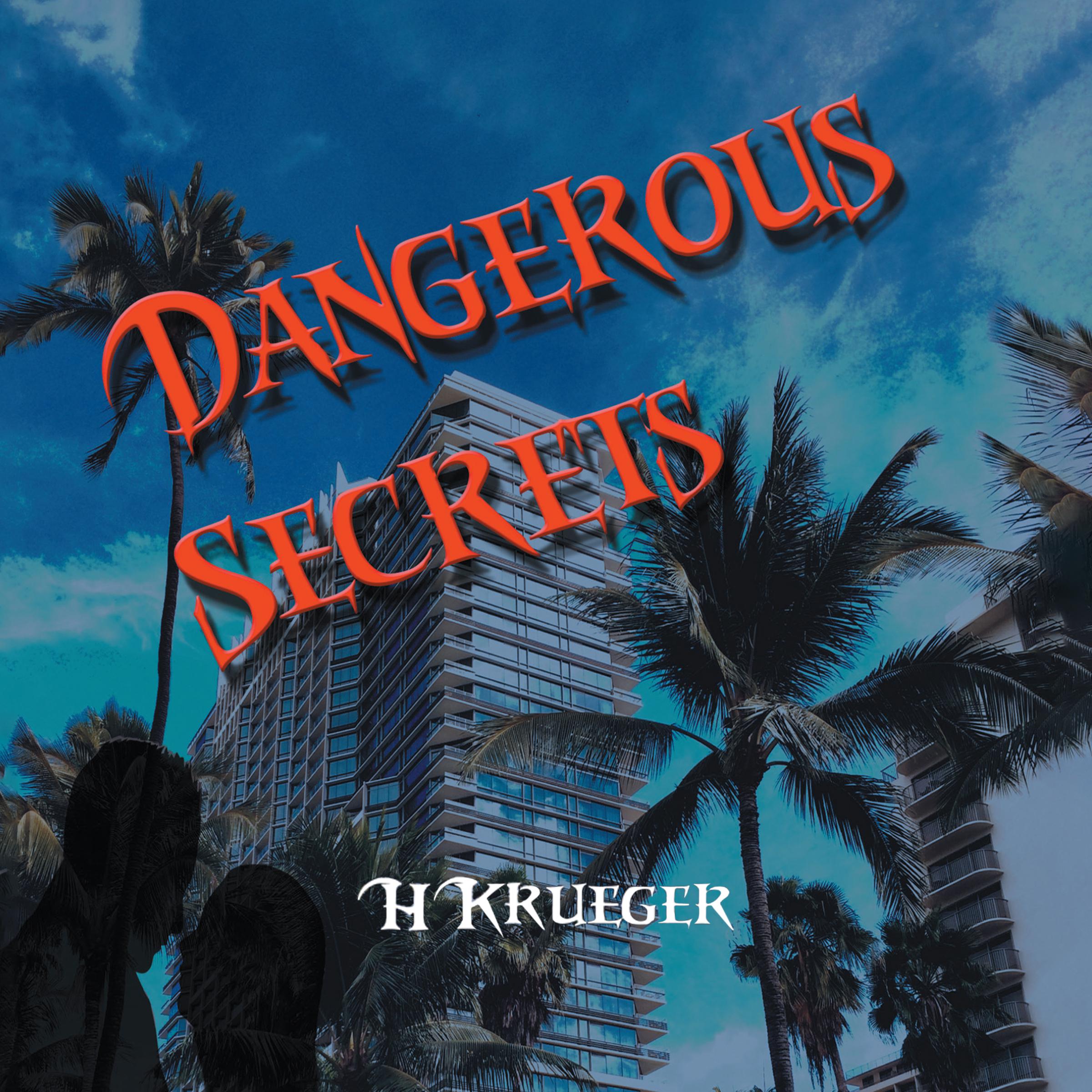 Dangerous Secrets