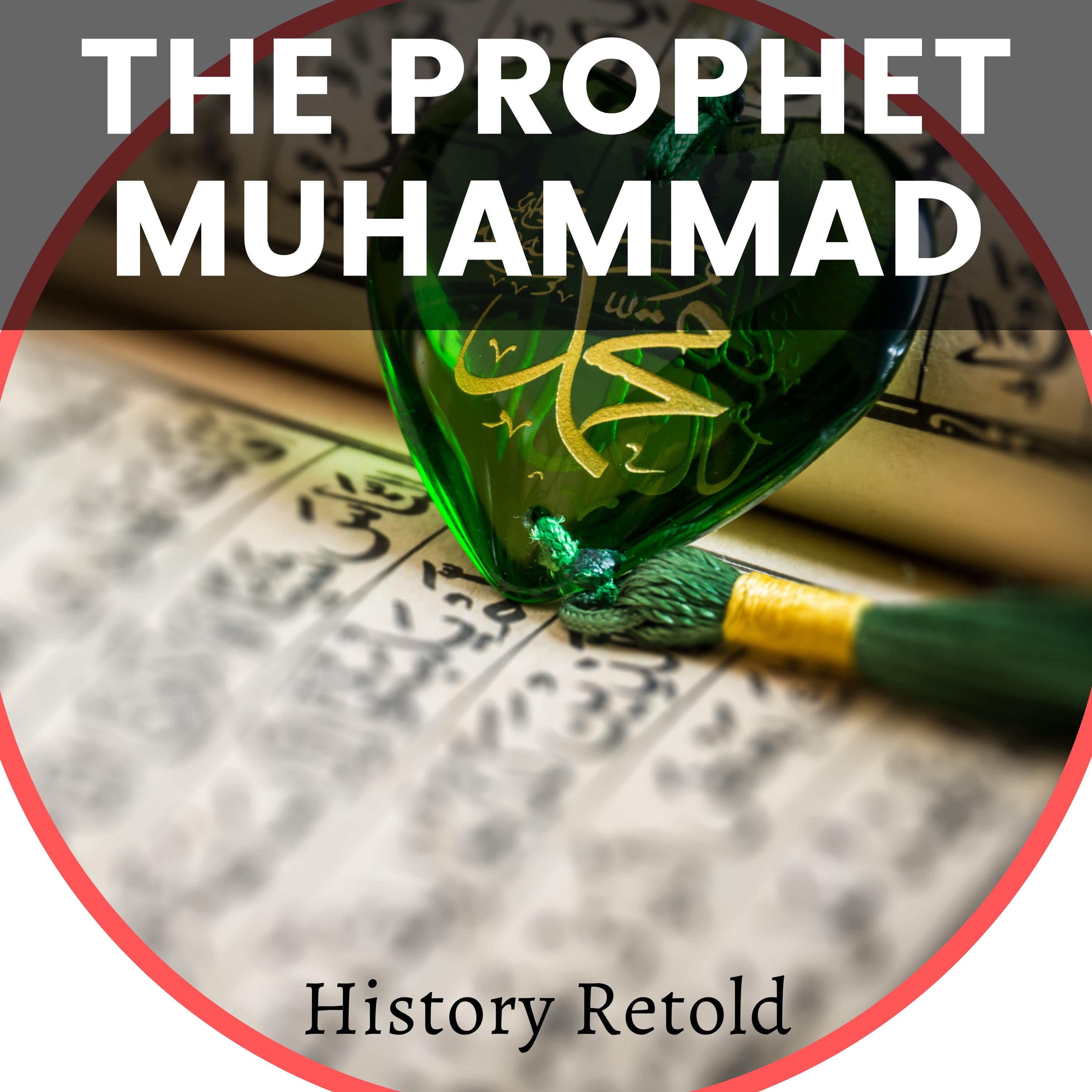 The Prophet Muhammed