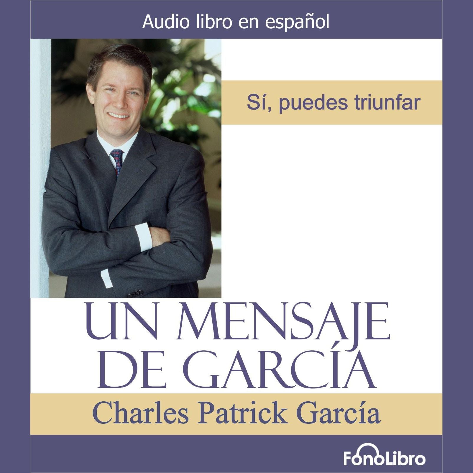 Un Mensaje de Garcia