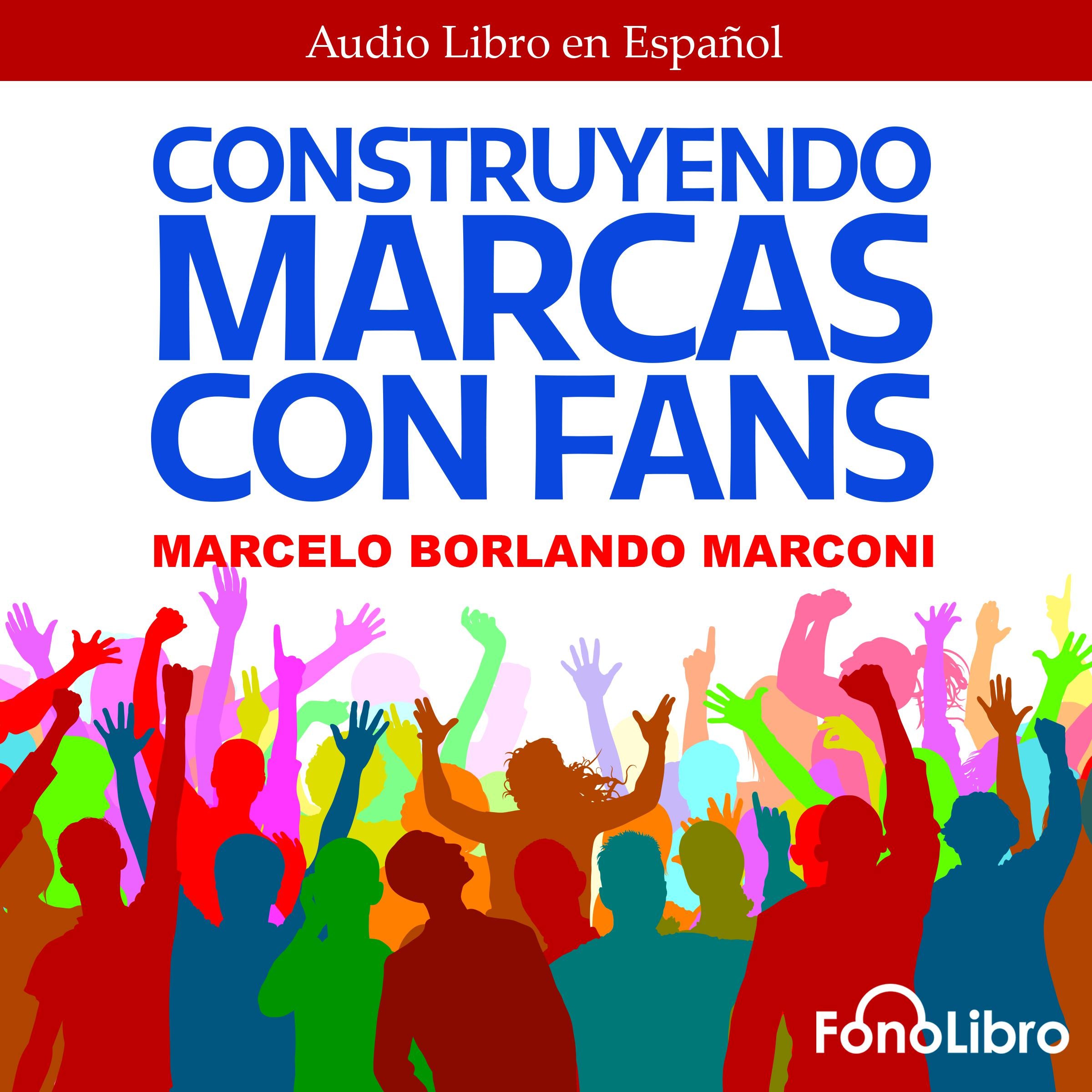 Construyendo Marcas con Fans
