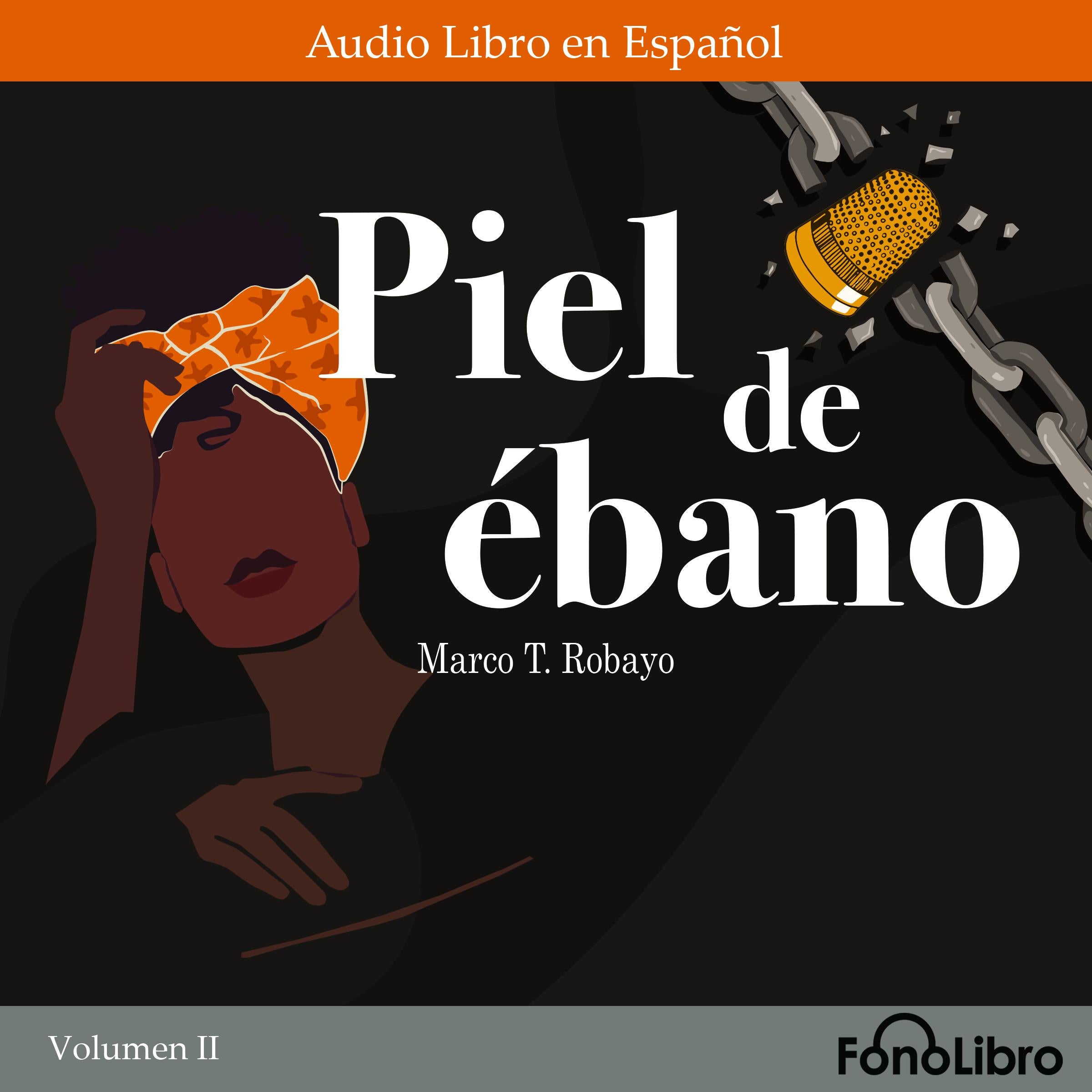 Piel de ébano. Volumen II