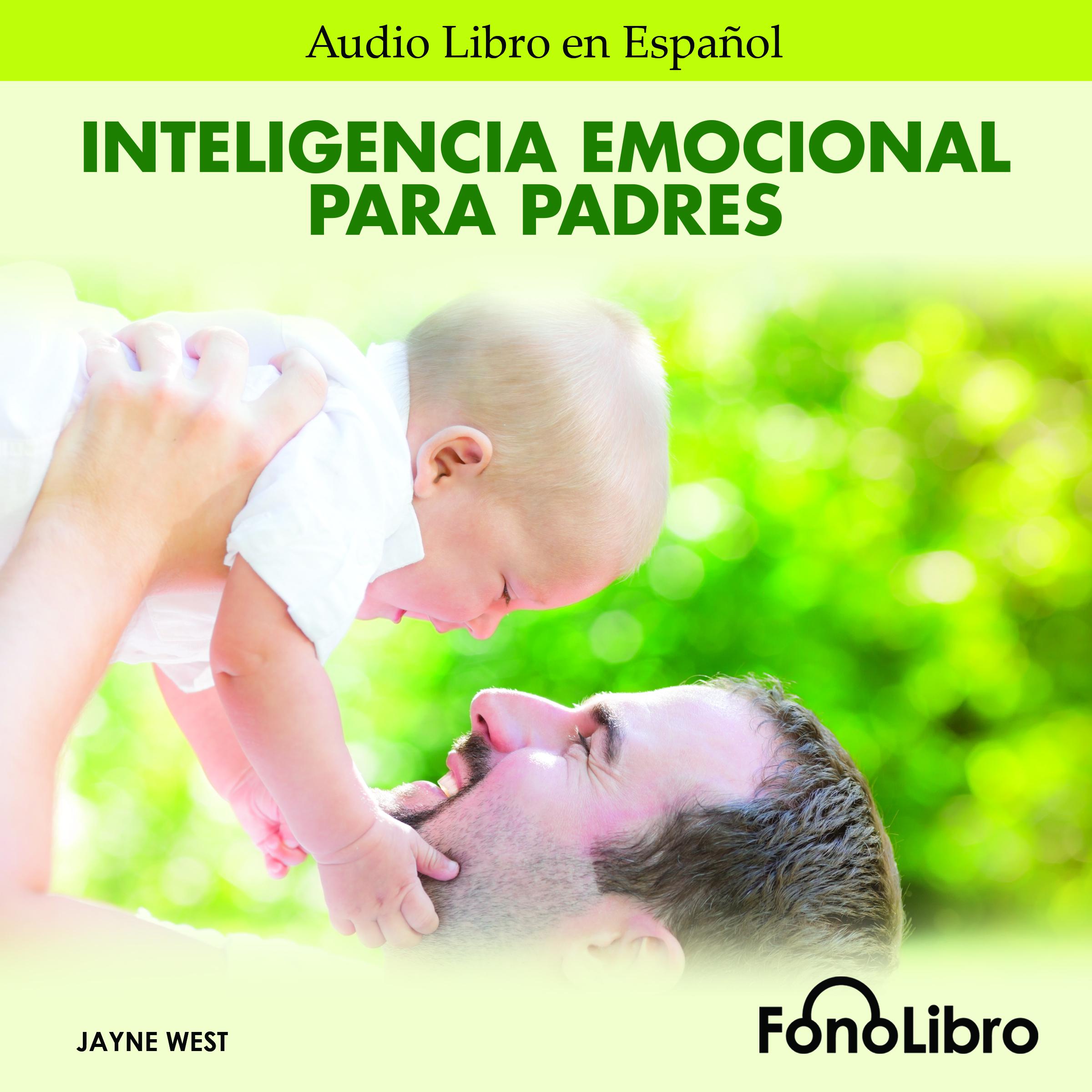 Inteligencia Emocionala Para Padres