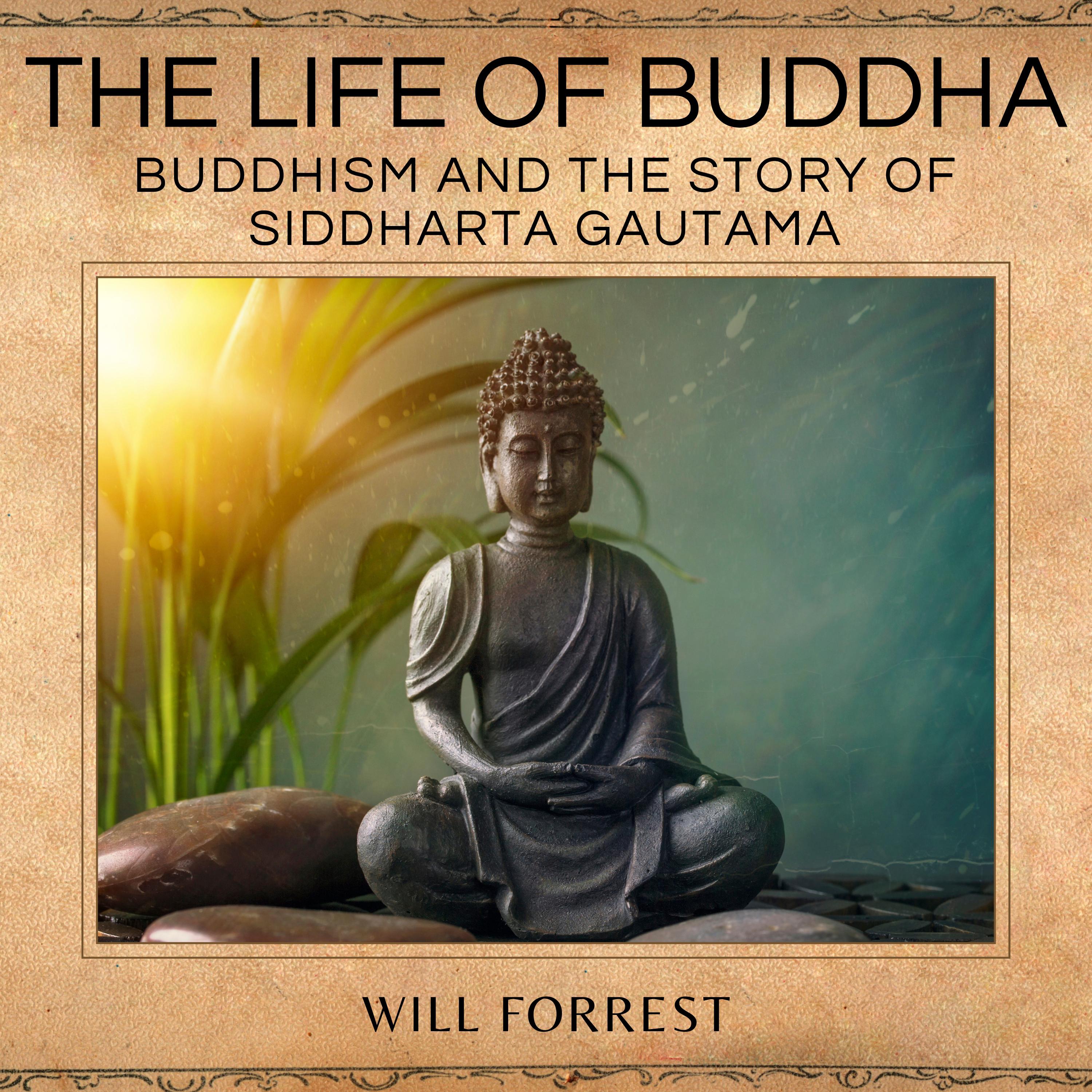 The Life of Buddha