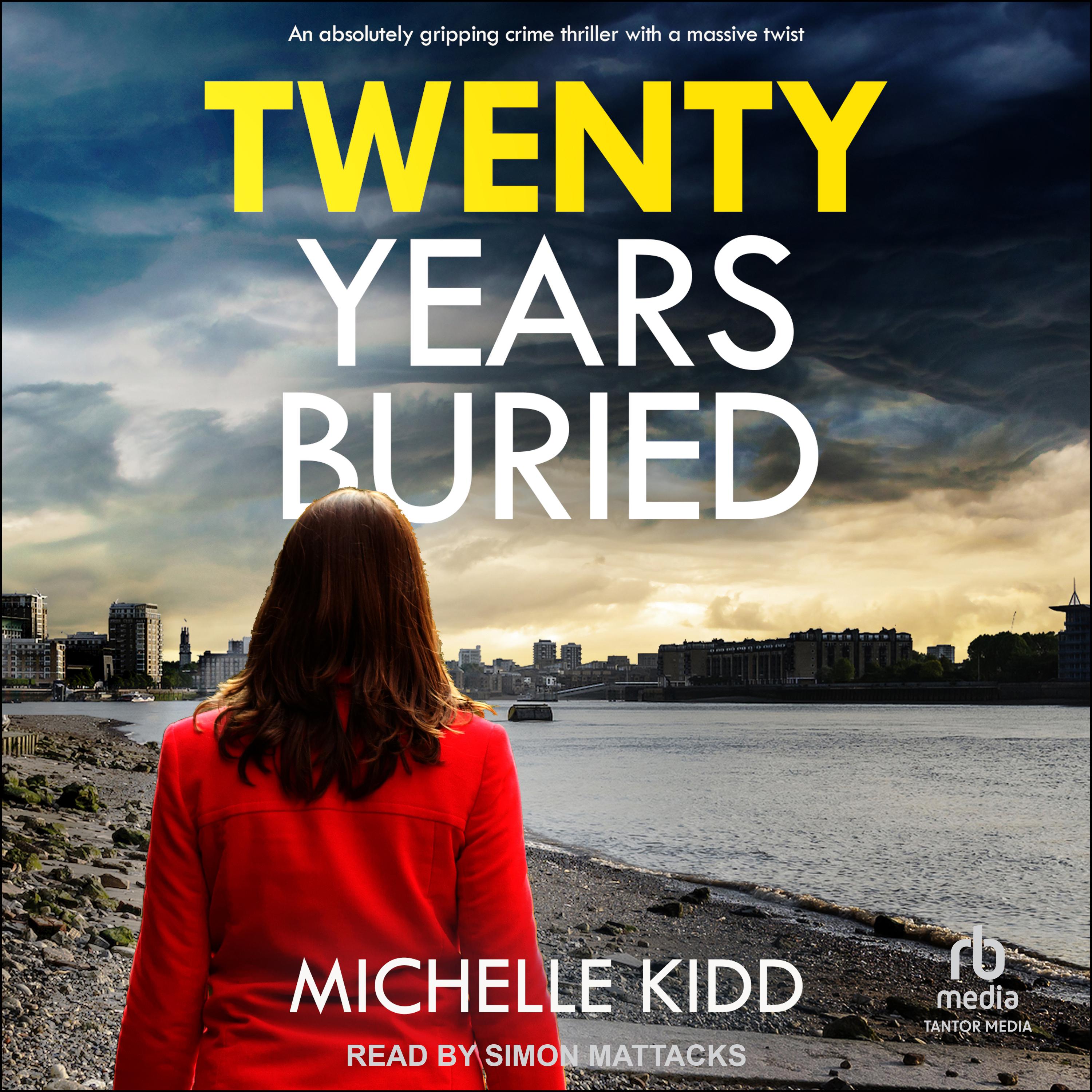 Twenty Years Buried